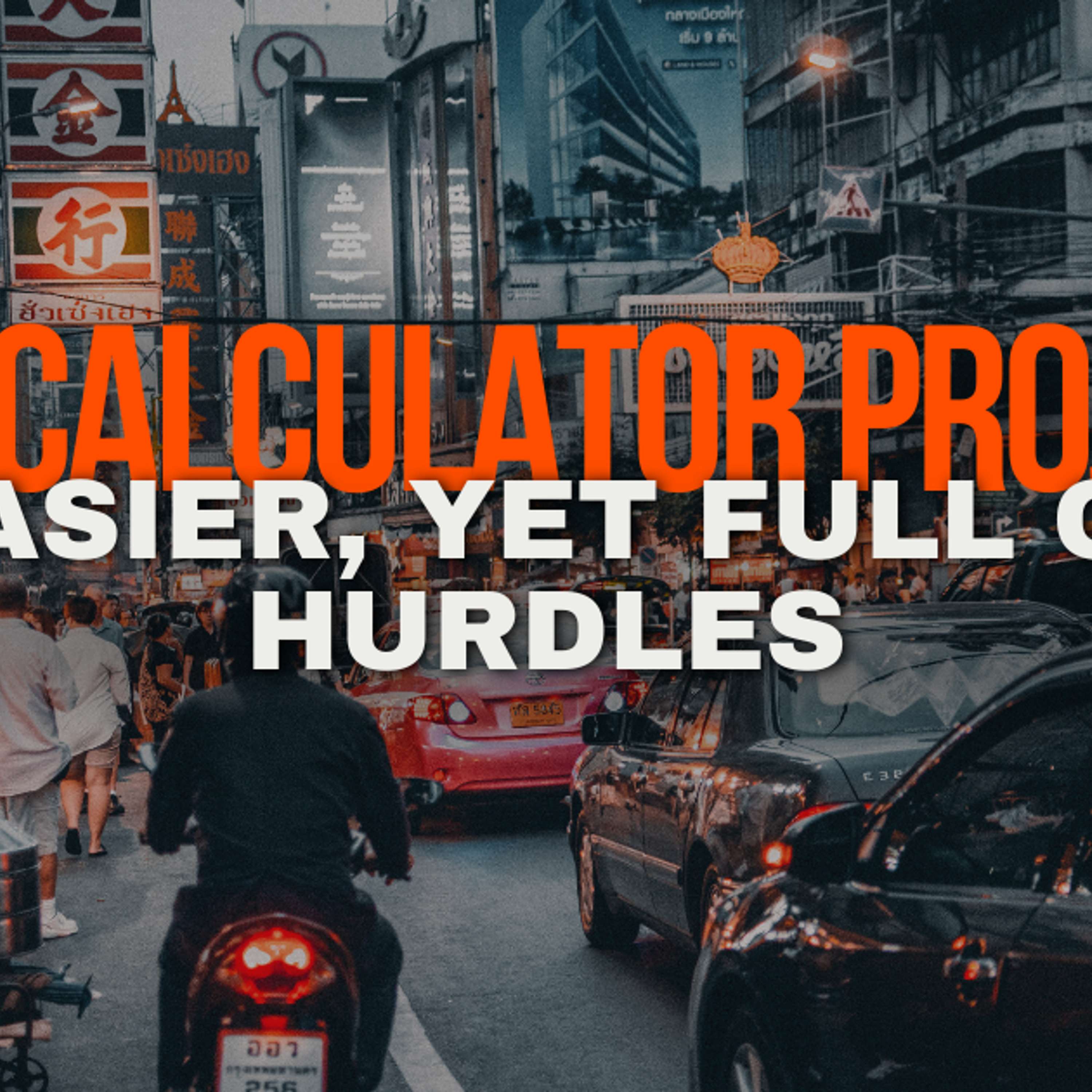 The Calculator Project: Why It Was Easier, Yet Full of Hurdles