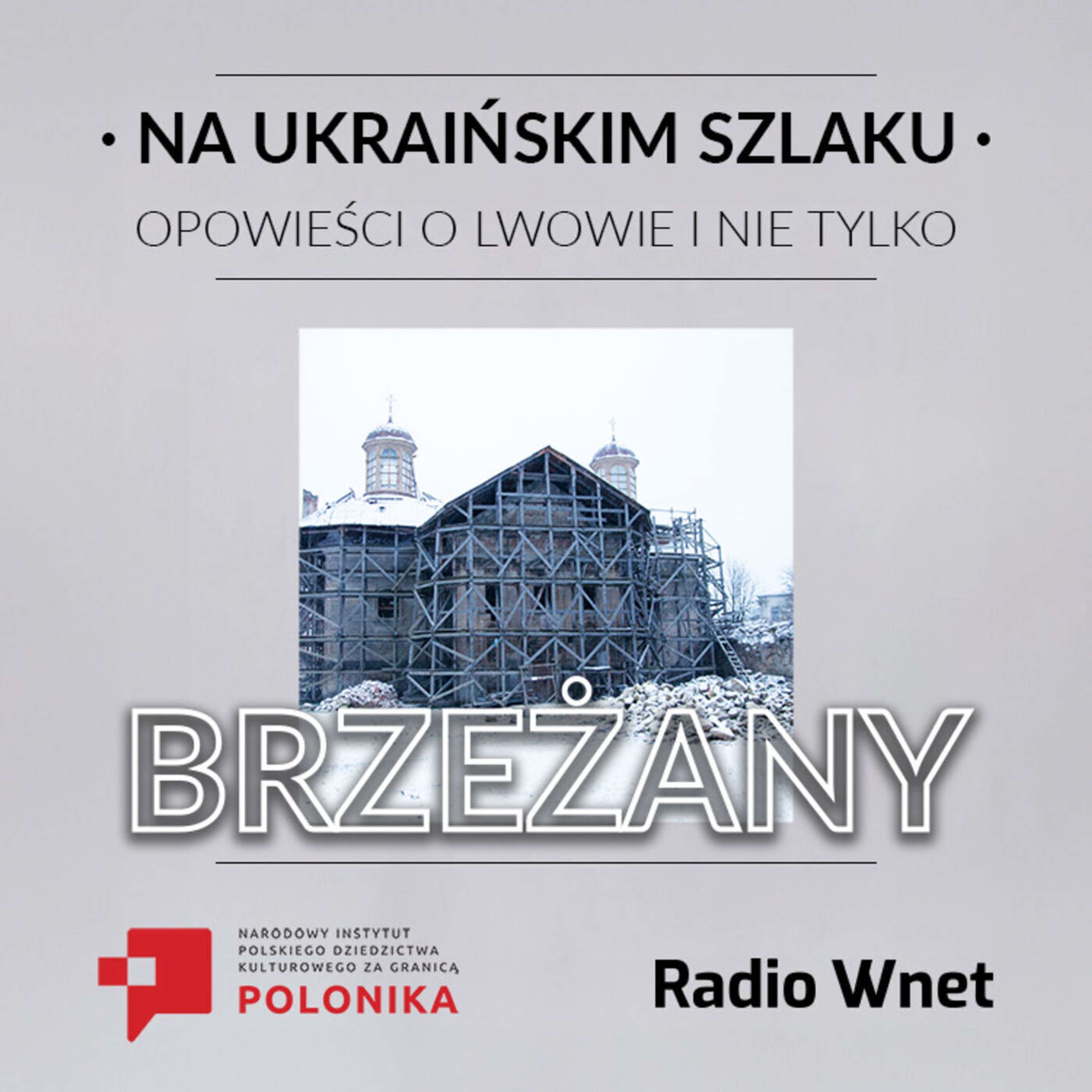 Na ukraińskim szlaku. Opowieści o Lwowie i nie tylko