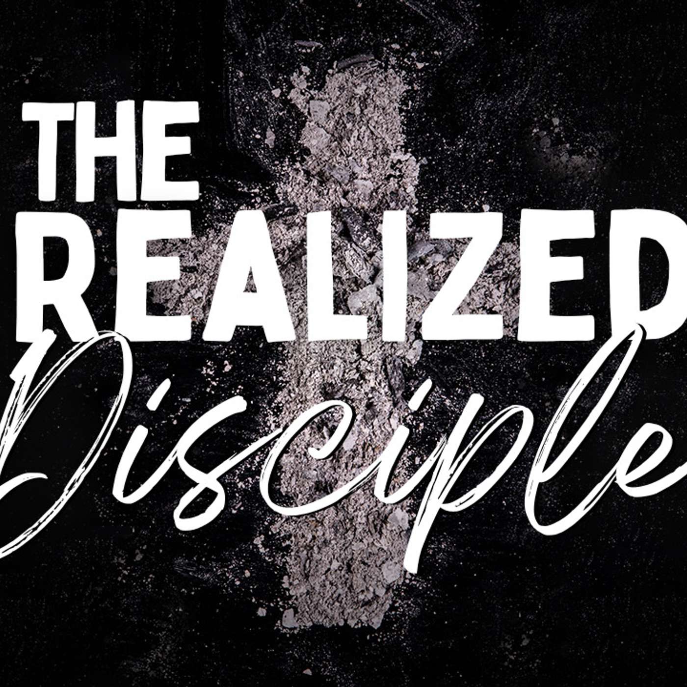 The Realized Disciple - Todd Blanton