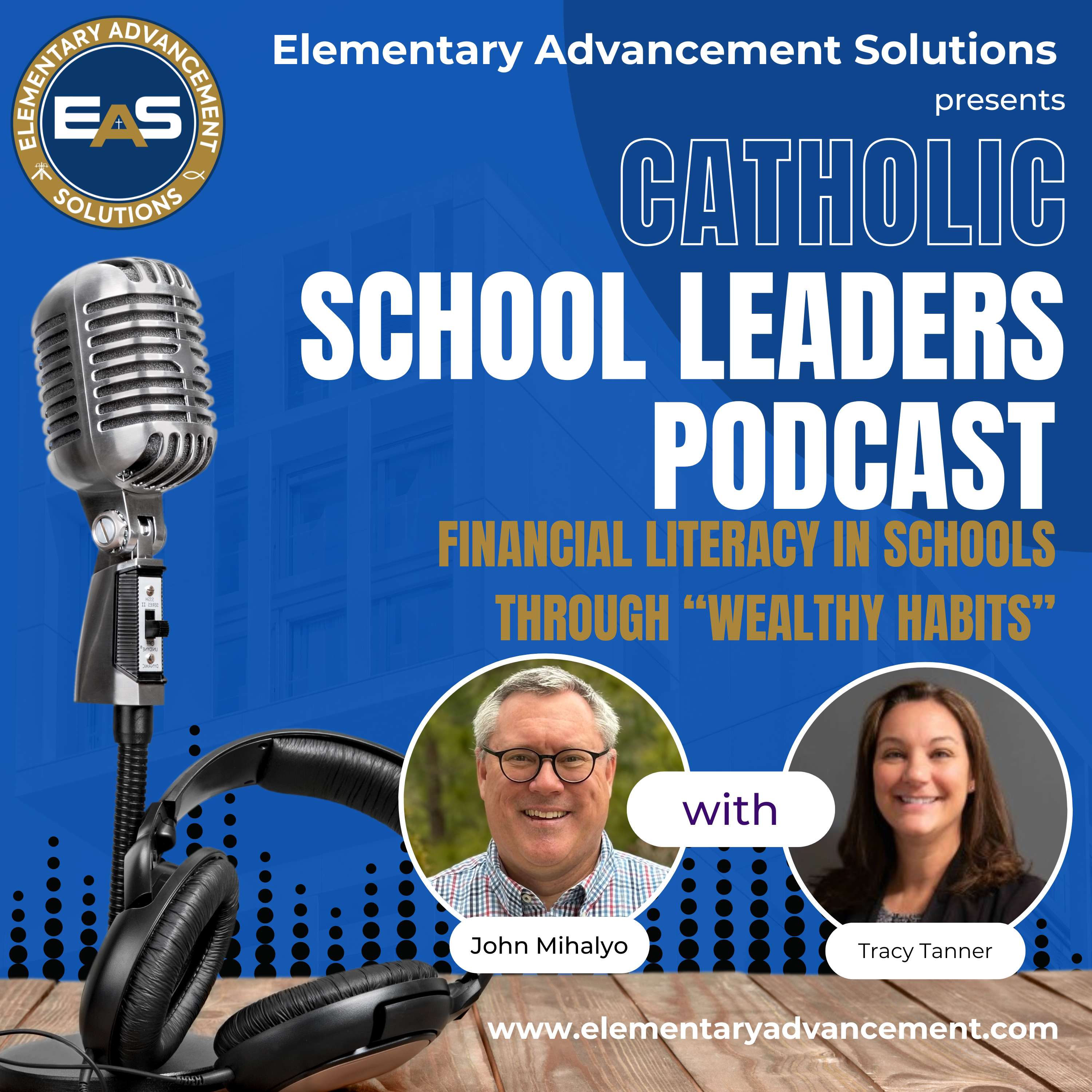 Financial Literacy in Schools Through "Wealthy Habits" with Tracy Tanner