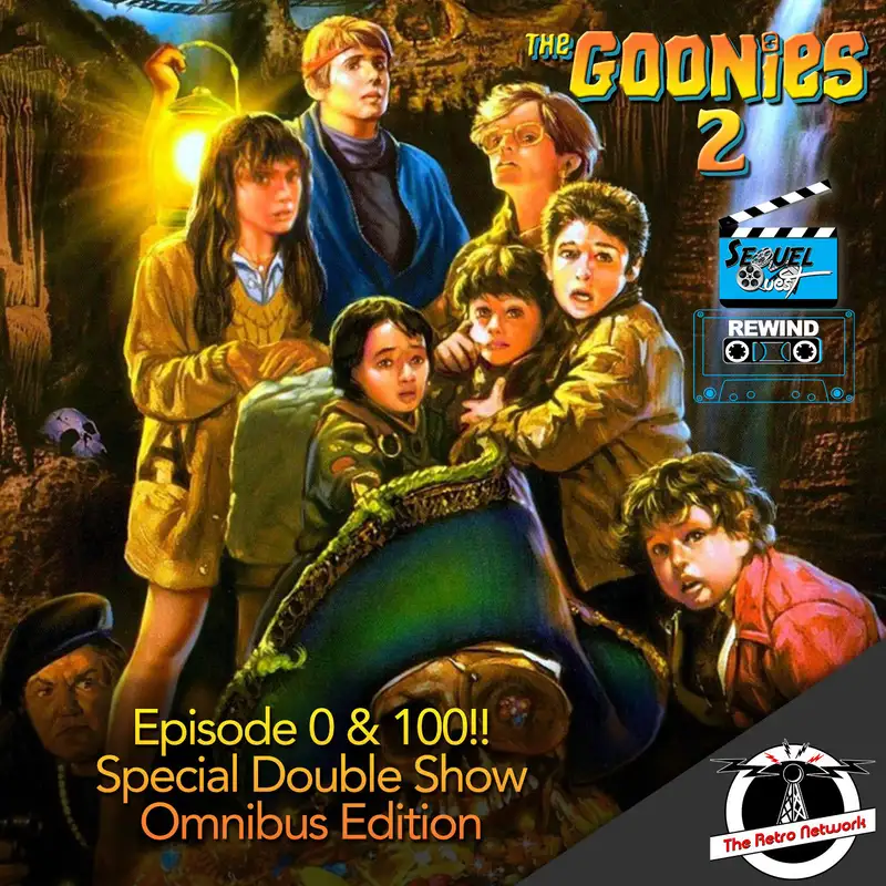 EP0 & 100 | An Omnibus of GOONIES Sequels | SequelQuest