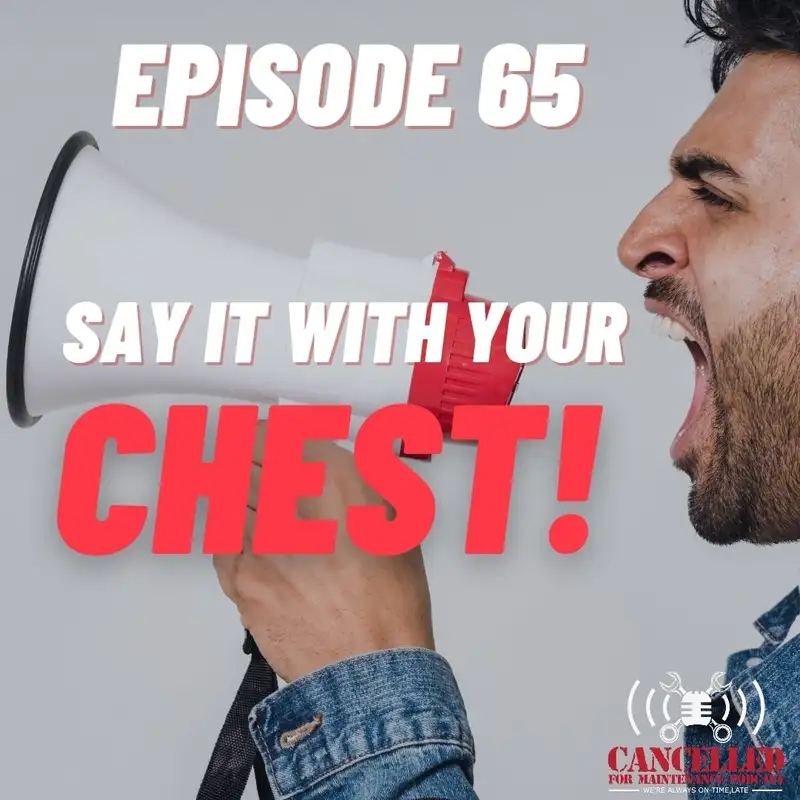 Say It With Your Chest!