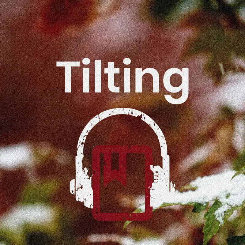 Tilting