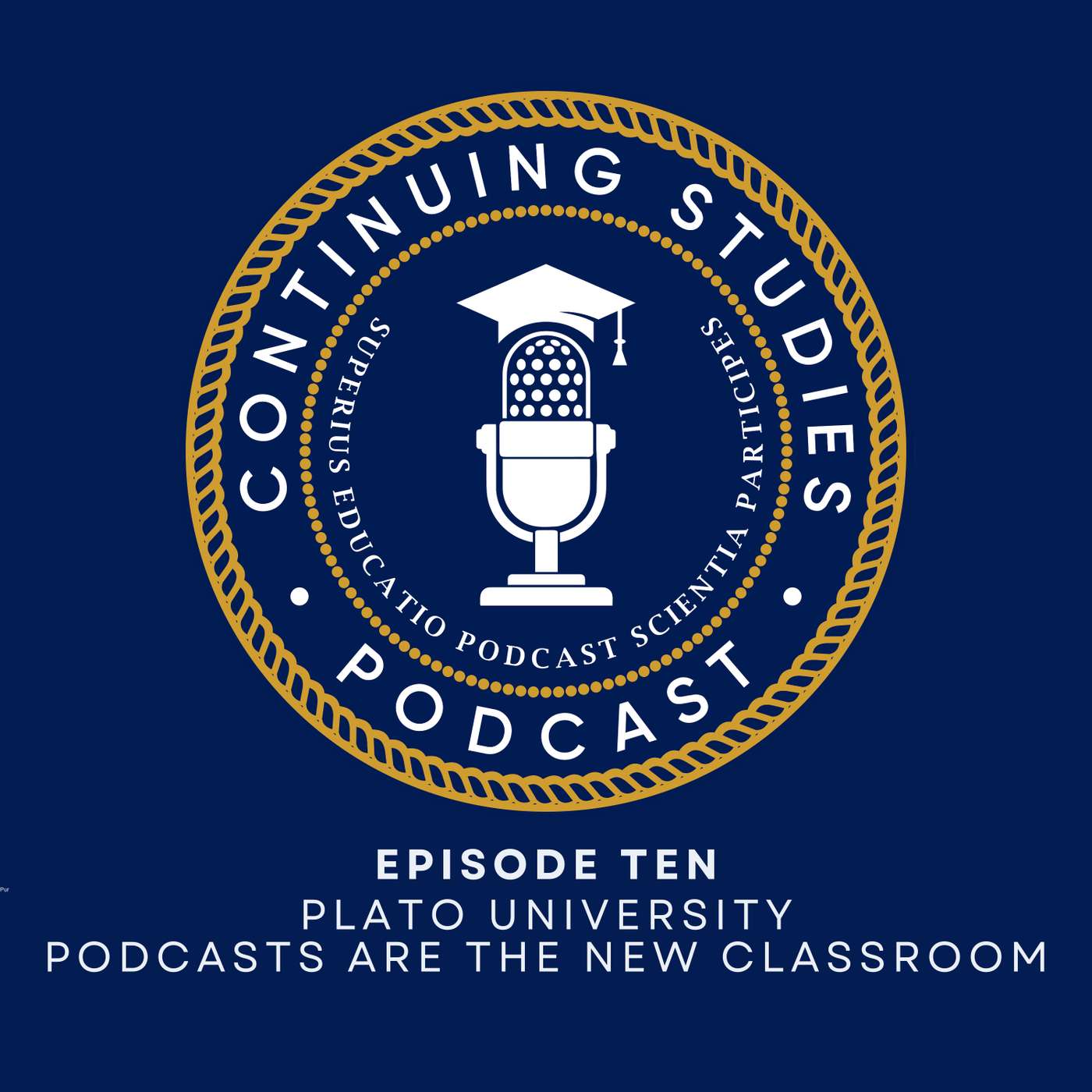 Continuing Studies: for Higher Ed Podcasters