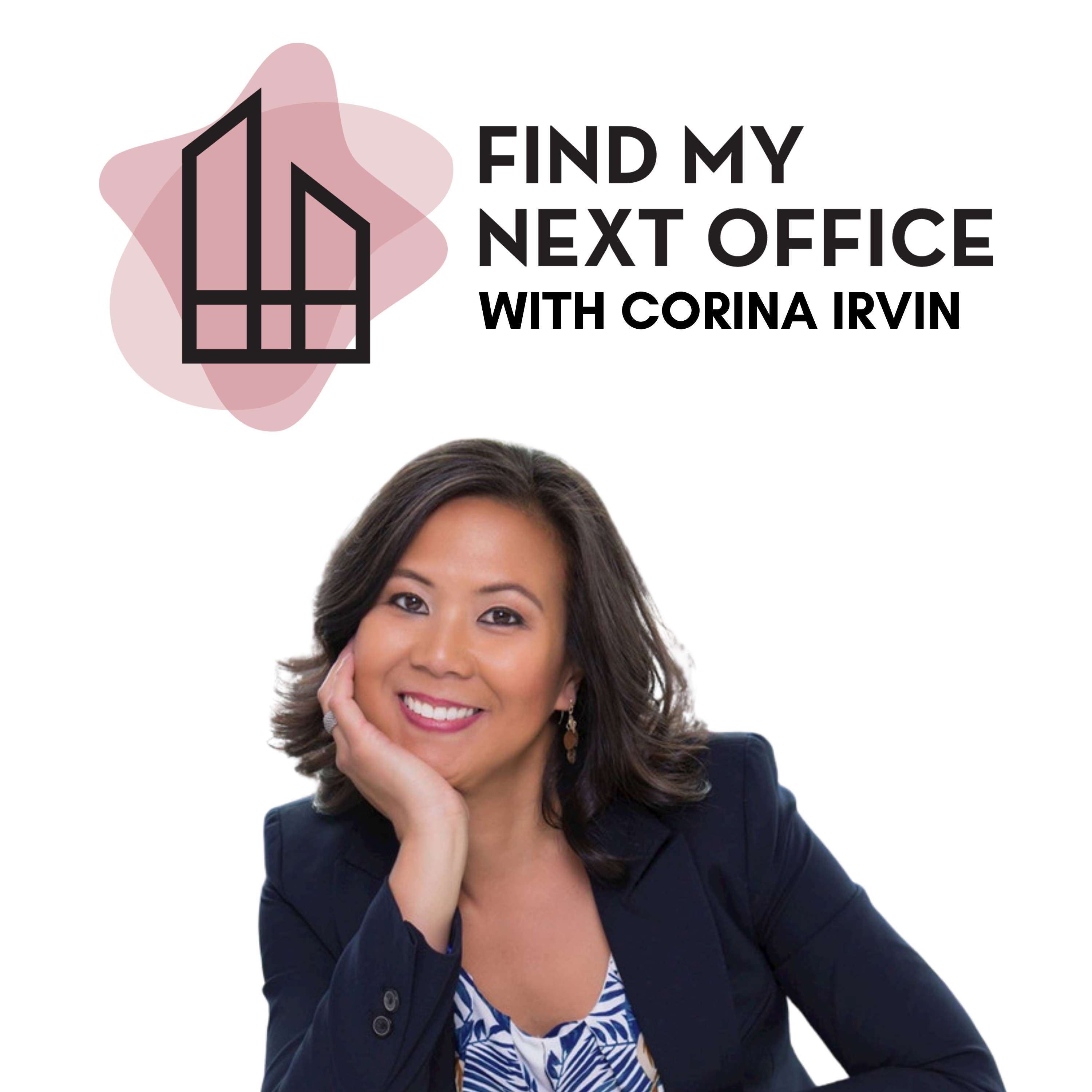 Find My Next Office with Corina Irvin