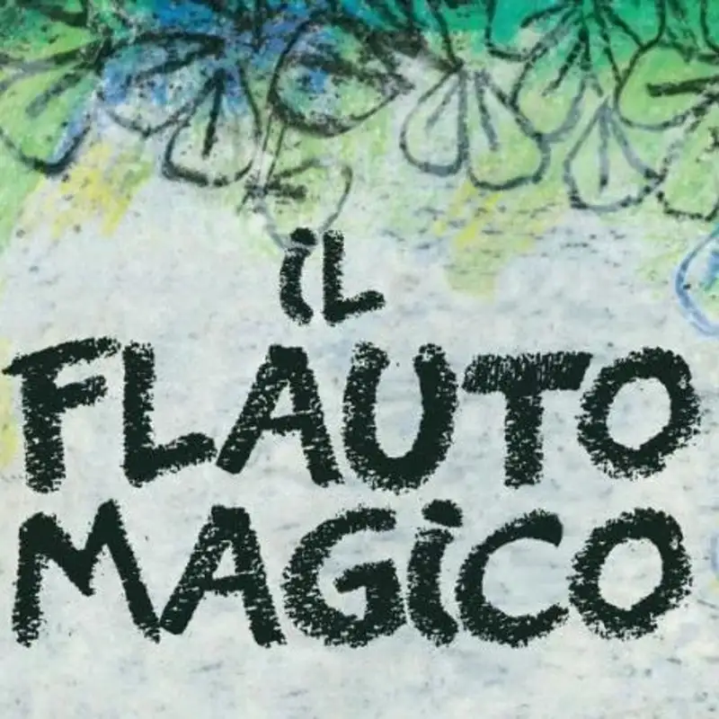 L'Opera 58  W. A. Mozart  "Il Flauto Magico"