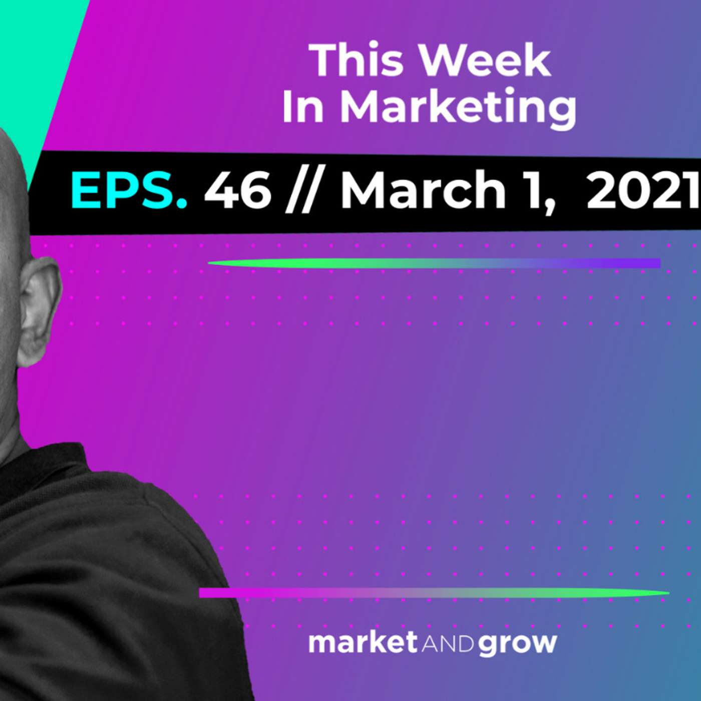 #TWIMshow - This Week in Marketing