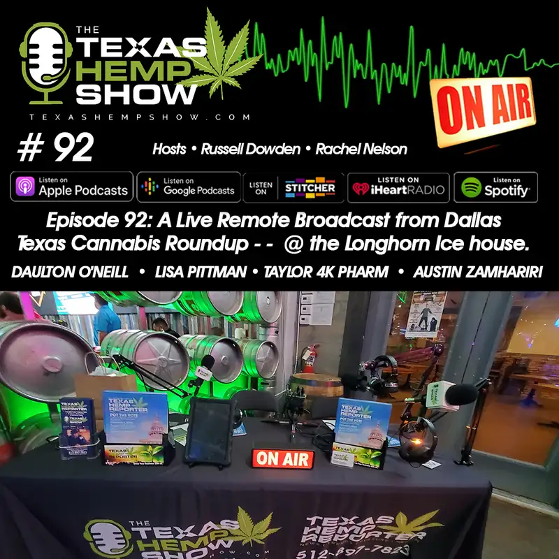 Episode # 92: Live from the Texas Cannabis RoundUp