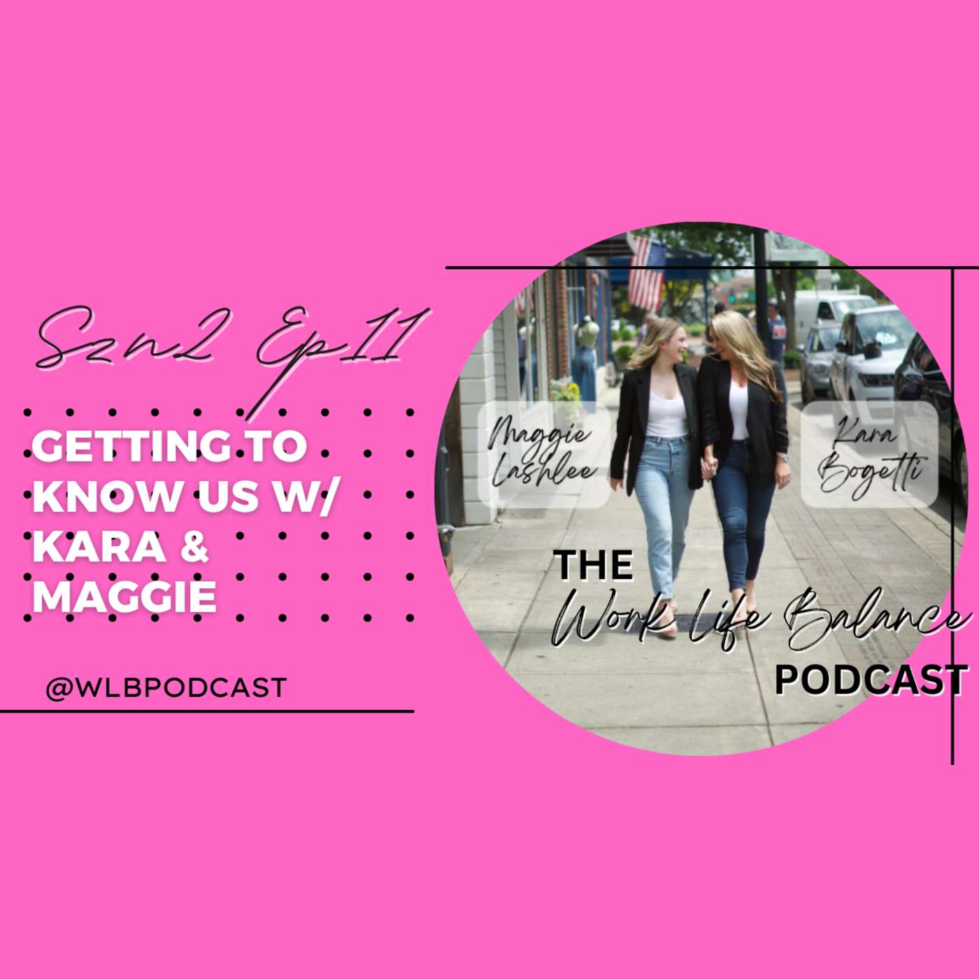 Getting to Know us W/ Kara & Maggie