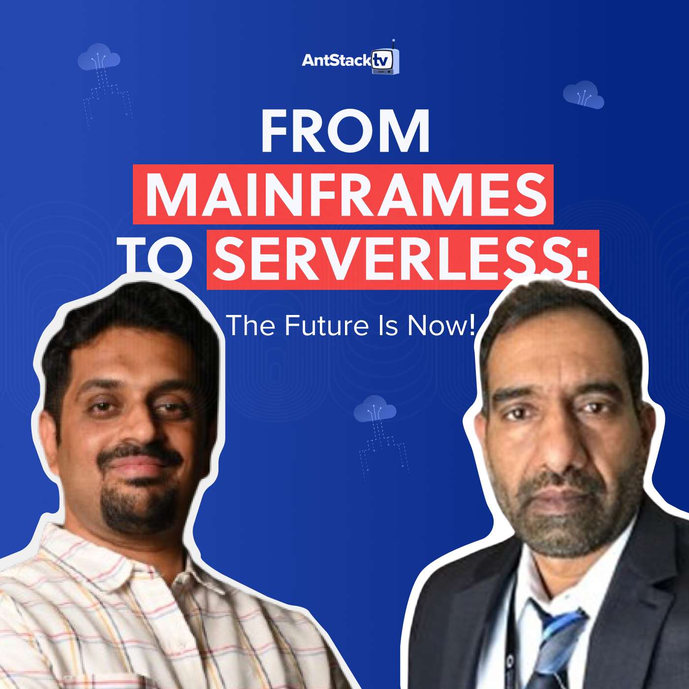 AntStack TV | From Mainframes to Serverless: The Future of Modernization with Lokesh Daddala! episode artwork
