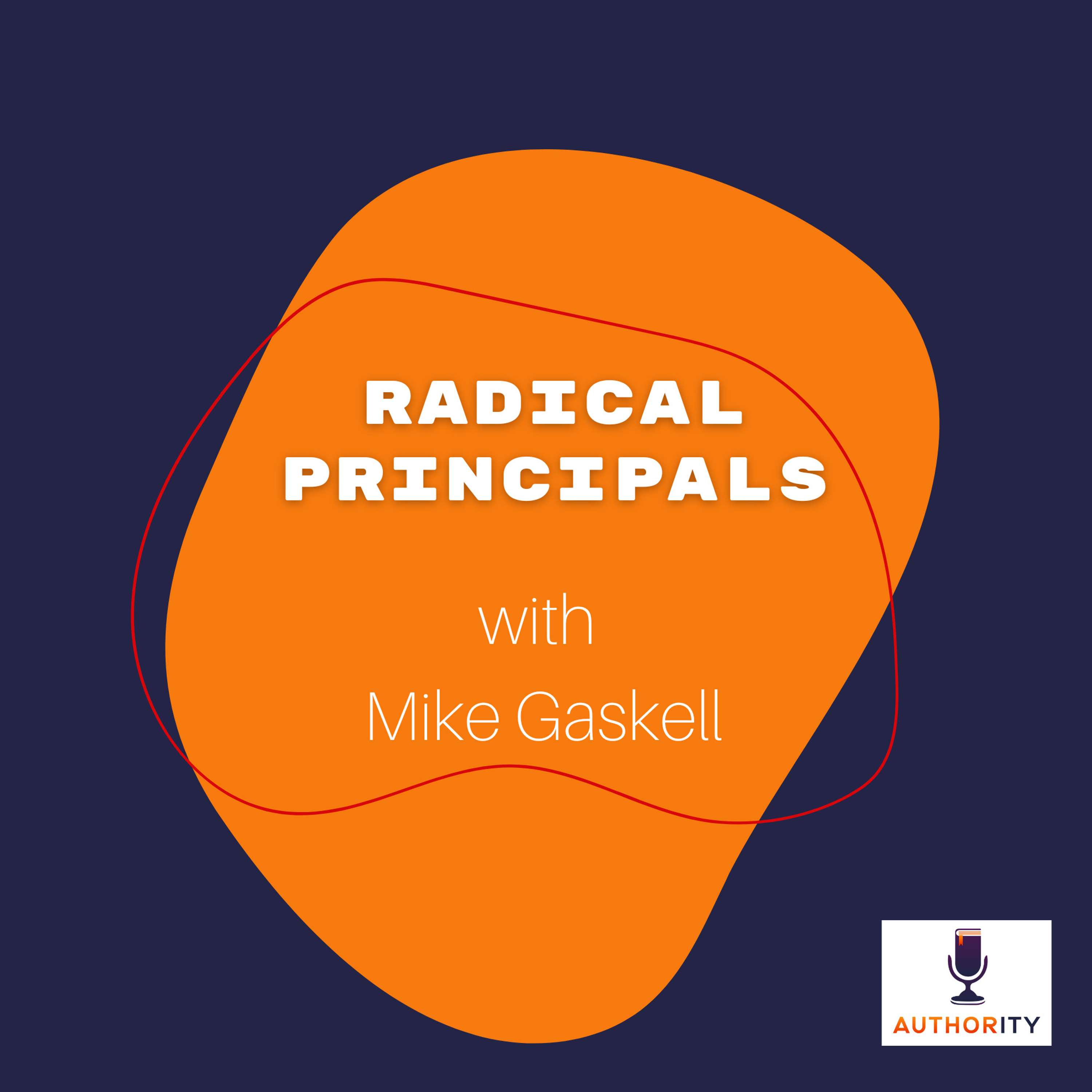 The Authority Podcast — Expert Insights and Fresh Ideas for Education Leaders
