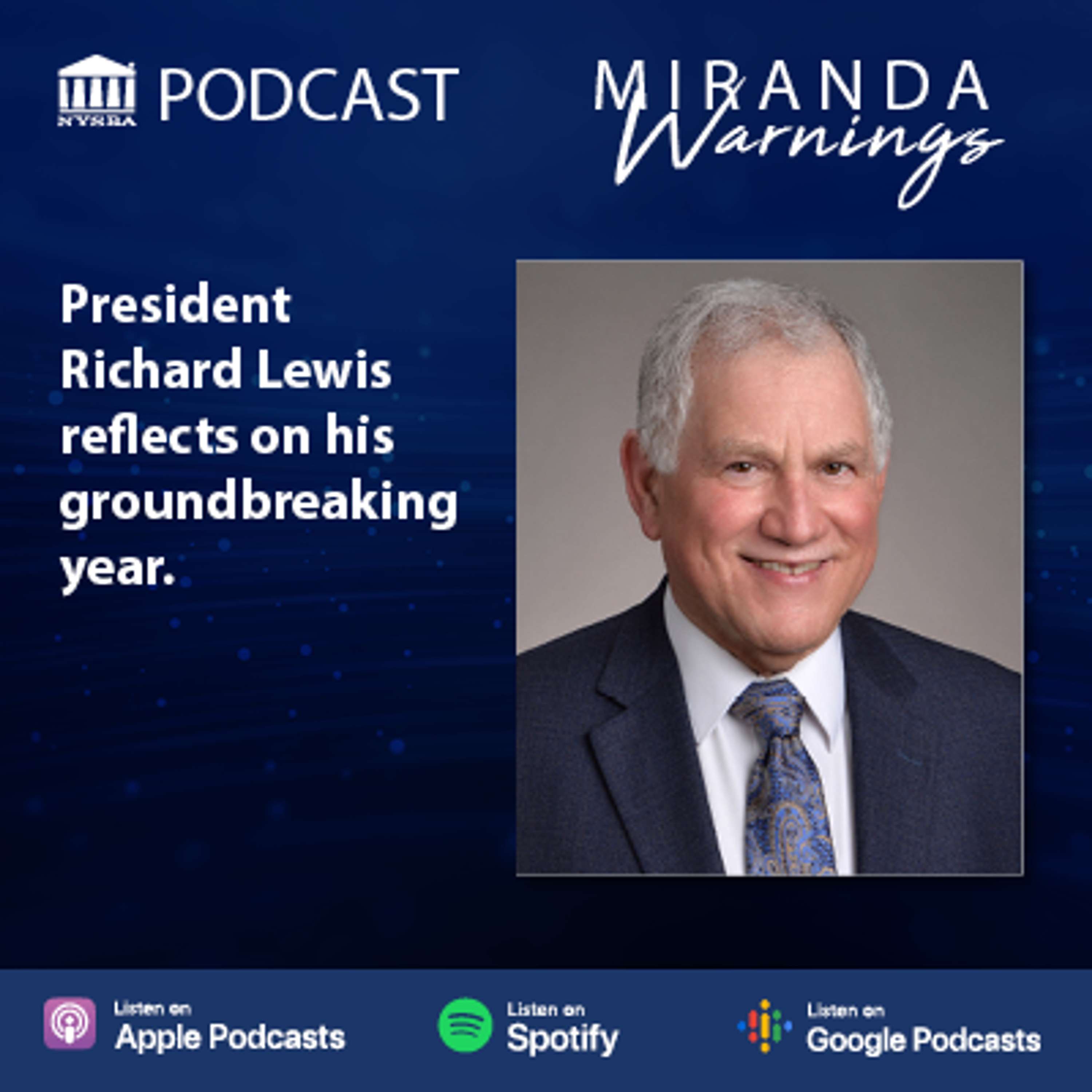 President Richard Lewis Reflects on a Groundbreaking Year