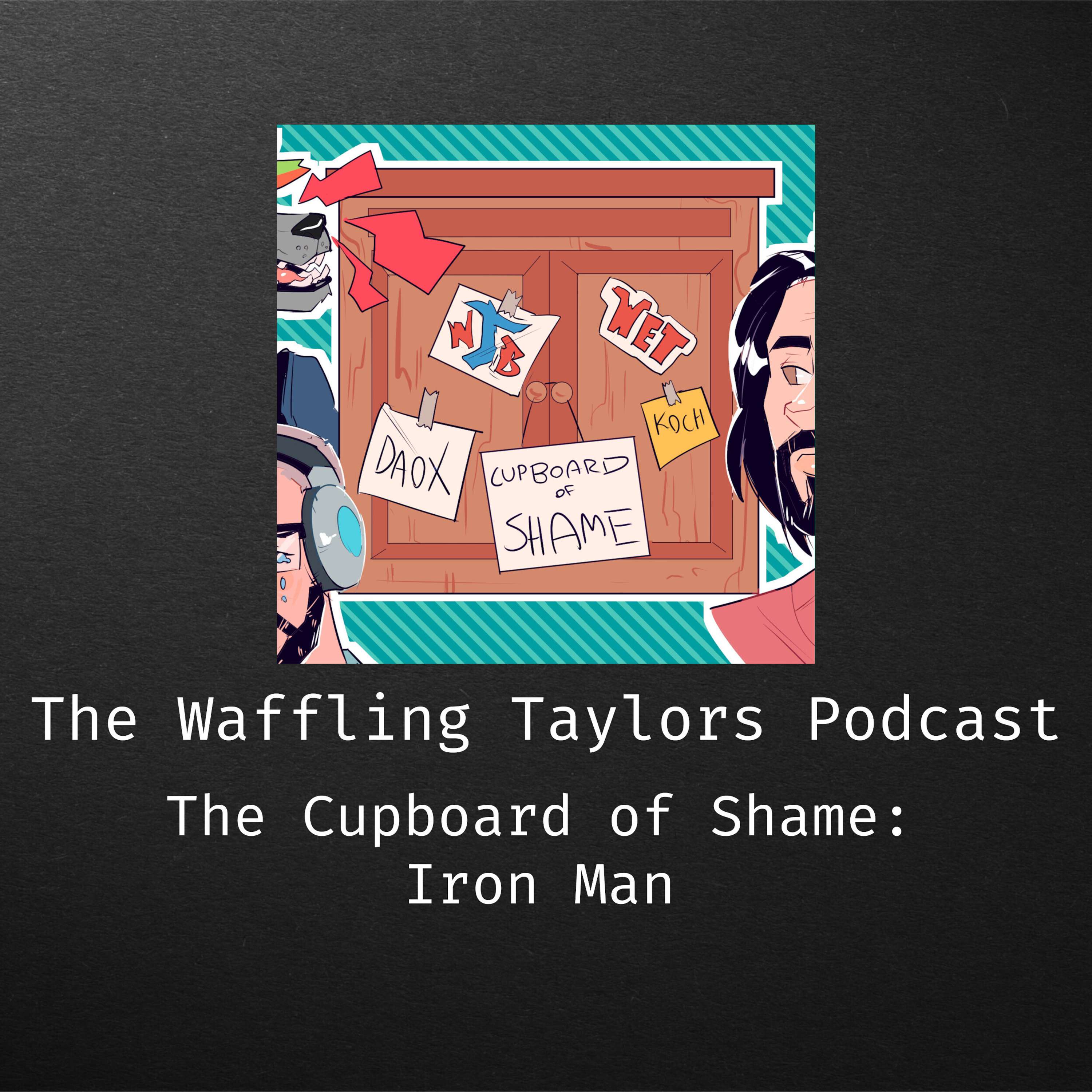 The Cupboard of Shame: Iron Man