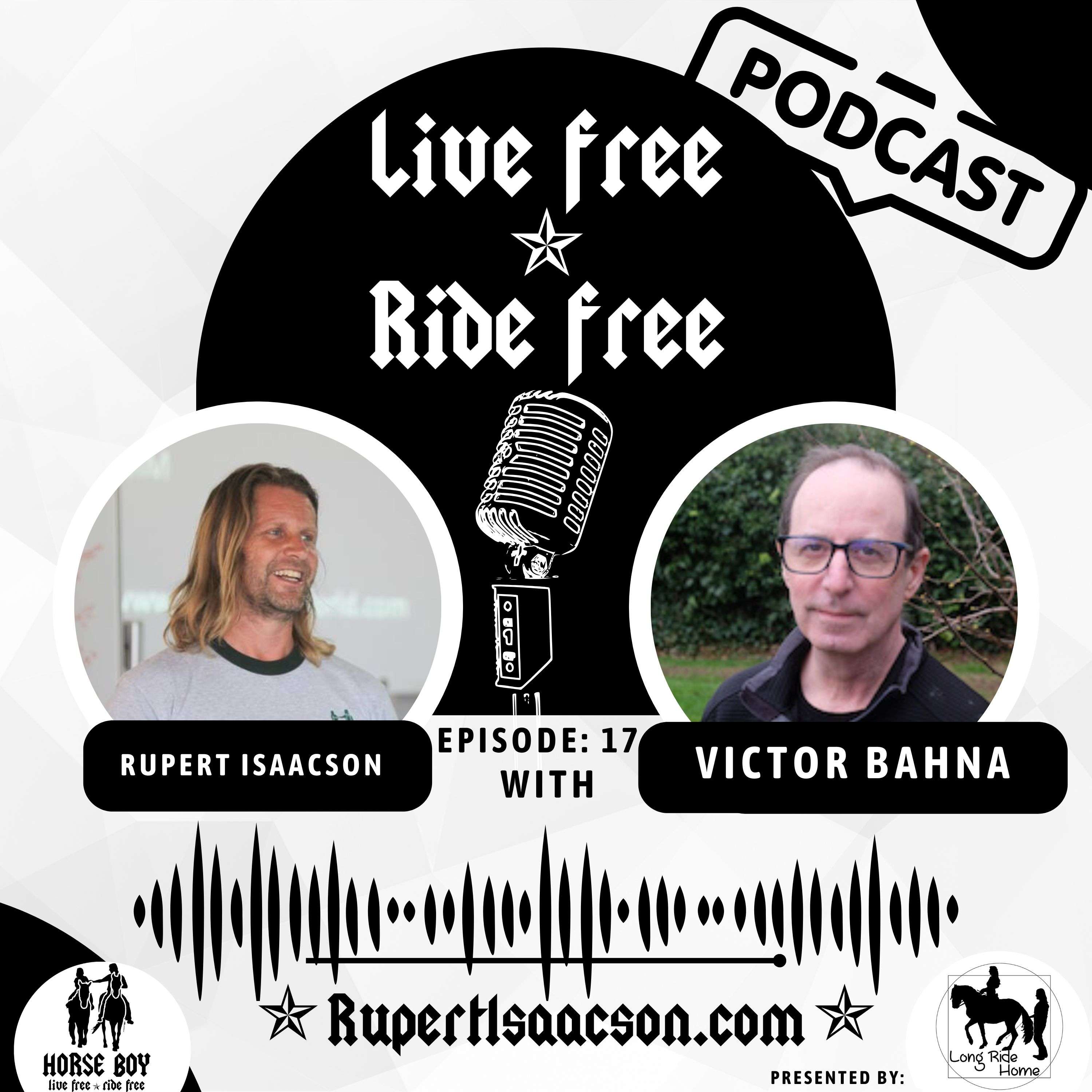 Live Free Ride Free with Rupert Isaacson