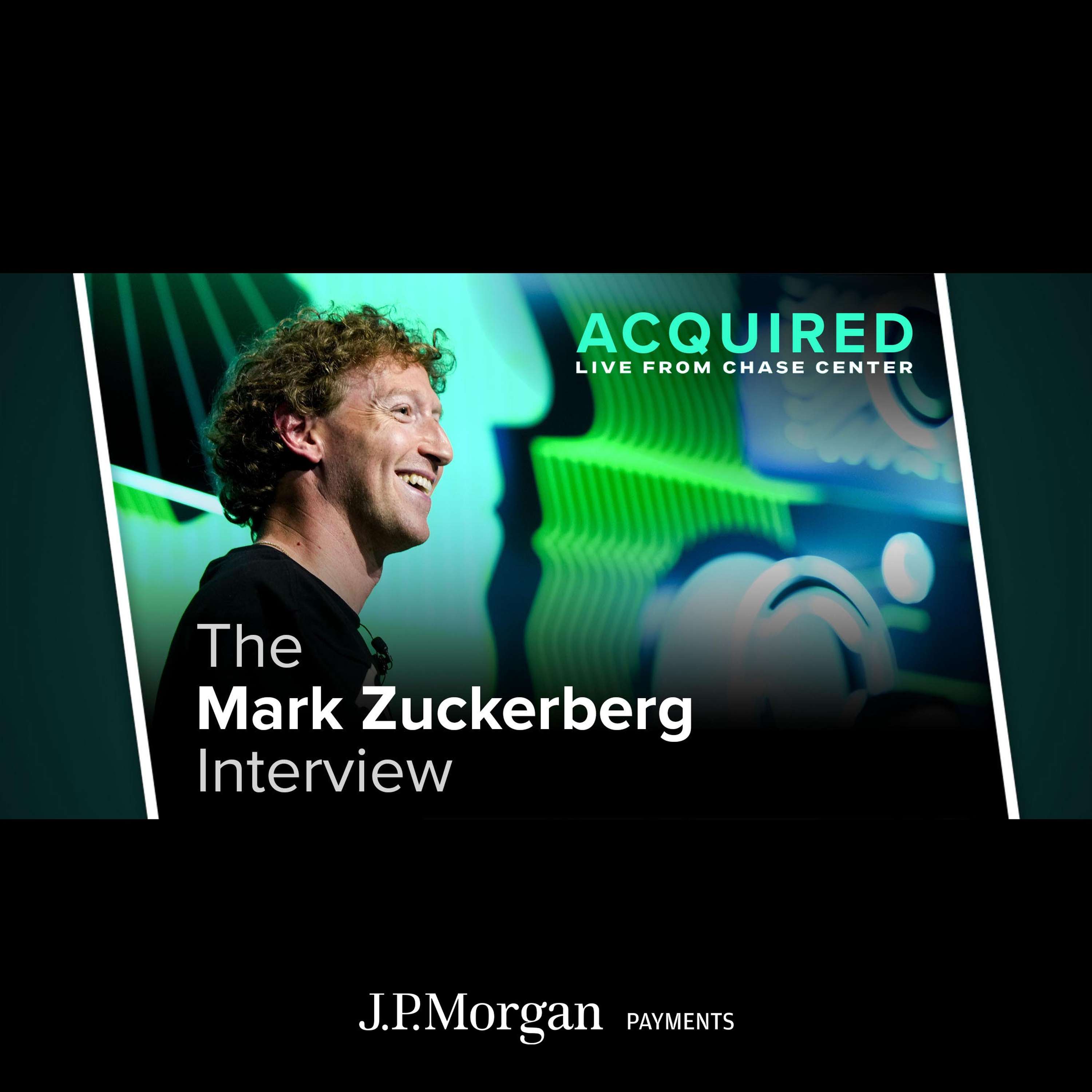 The Mark Zuckerberg Interview by Ben Gilbert and David Rosenthal