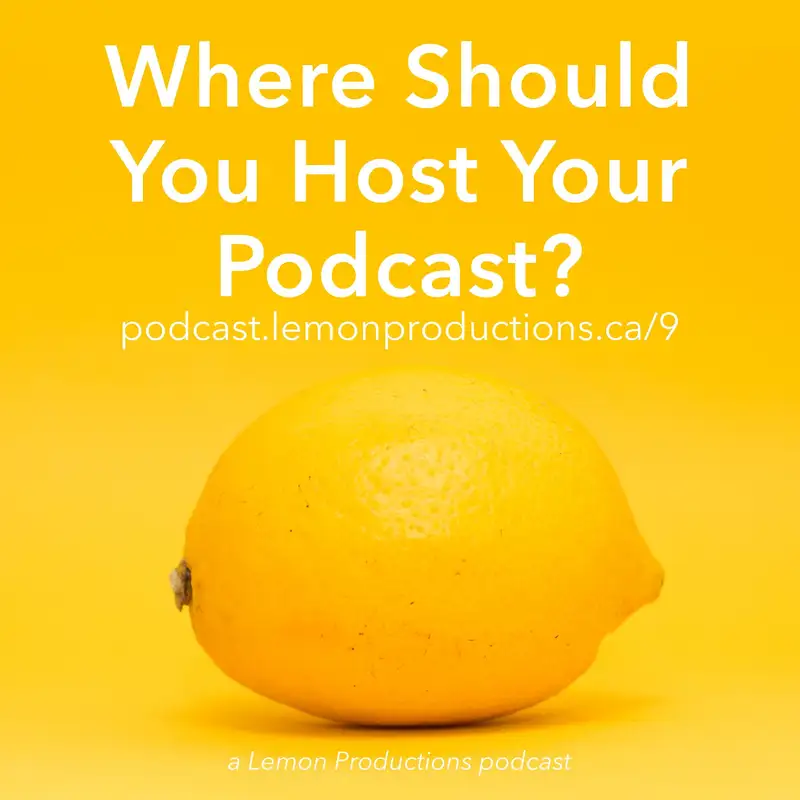 Where Should You Host Your Podcast?