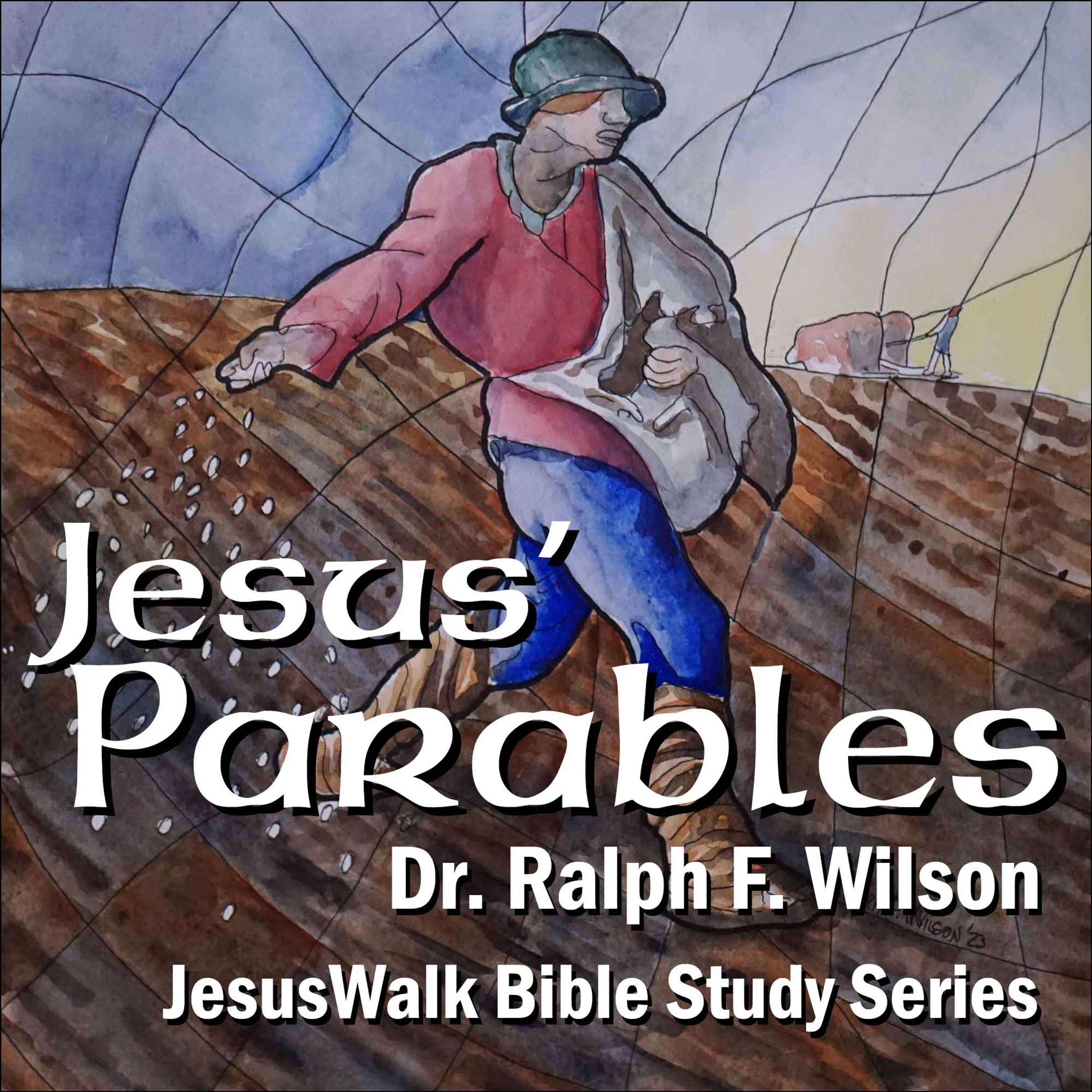 Jesus' Parables for Disciples