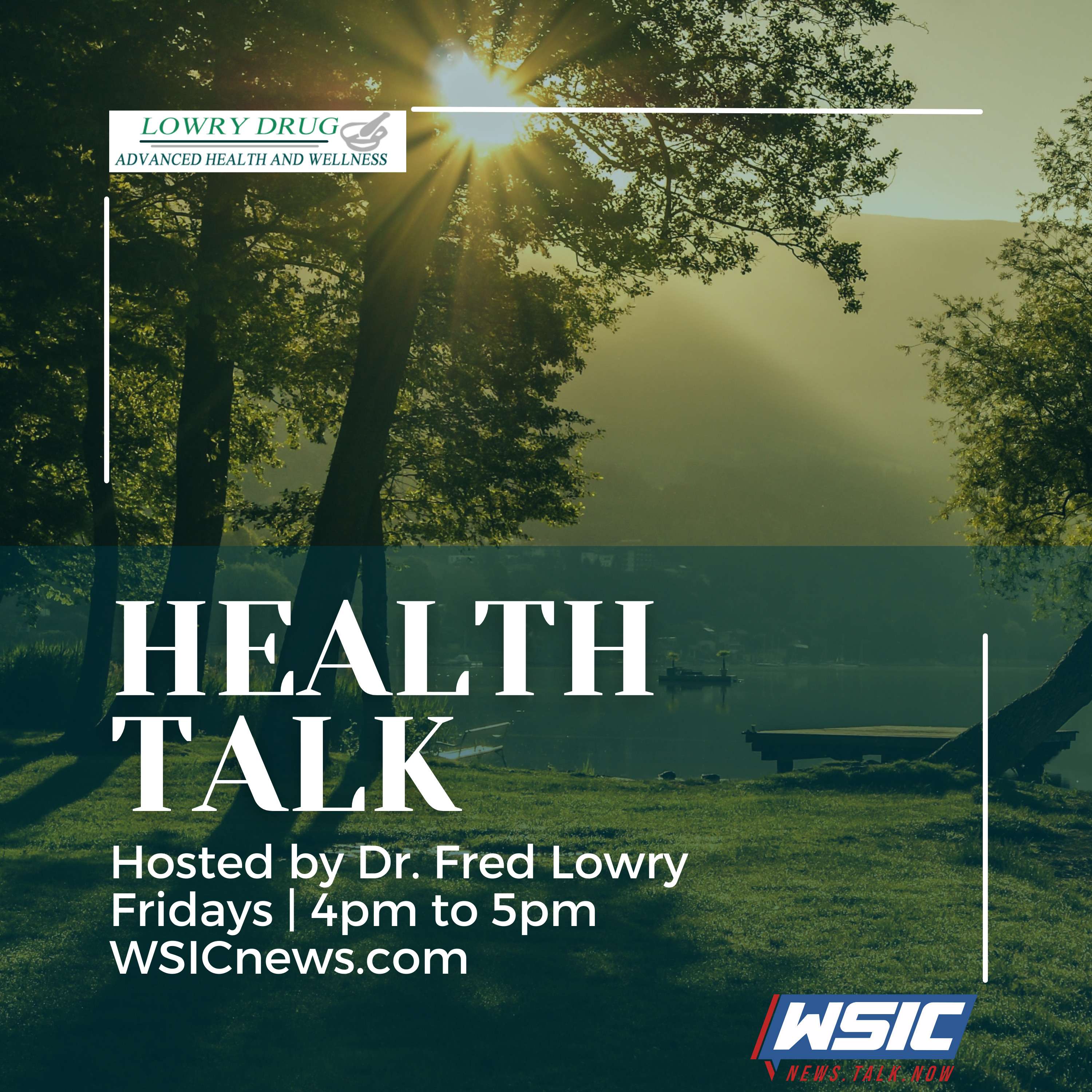 Health Talk | Dr. Fred Lowry Jr.