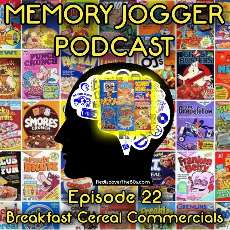 Memory Jogger: Breakfast Cereal Commercials