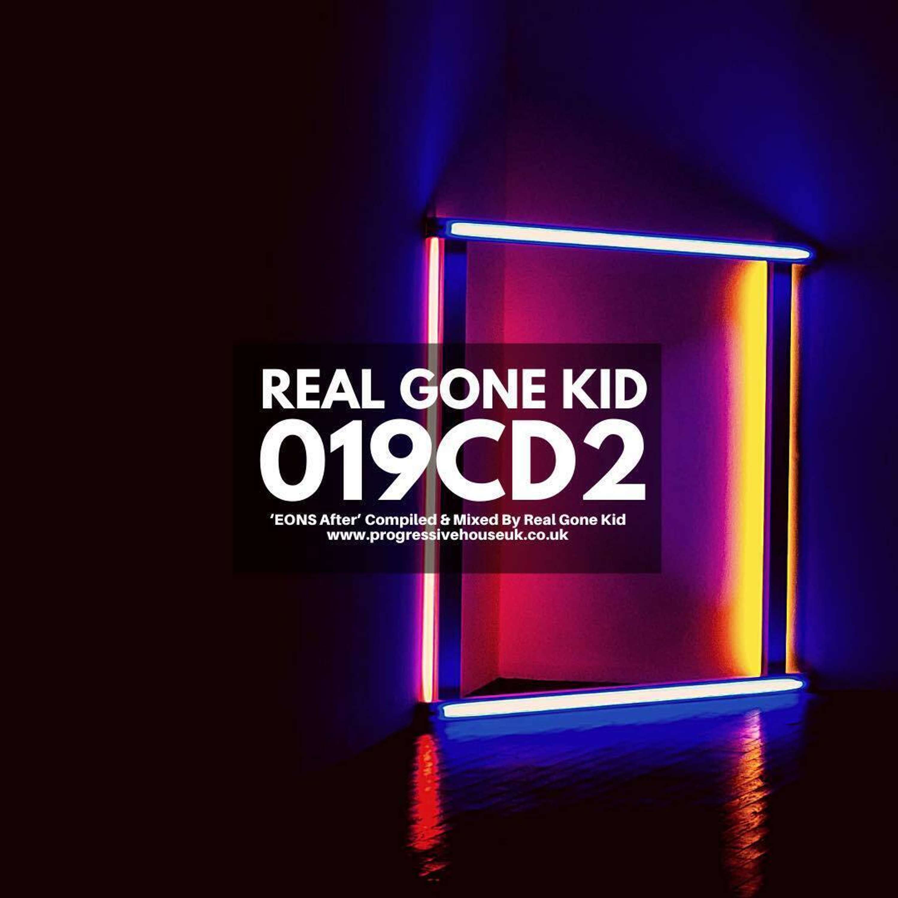 019 CD2 - 'EONS After' Compiled & Mixed RealGoneKid