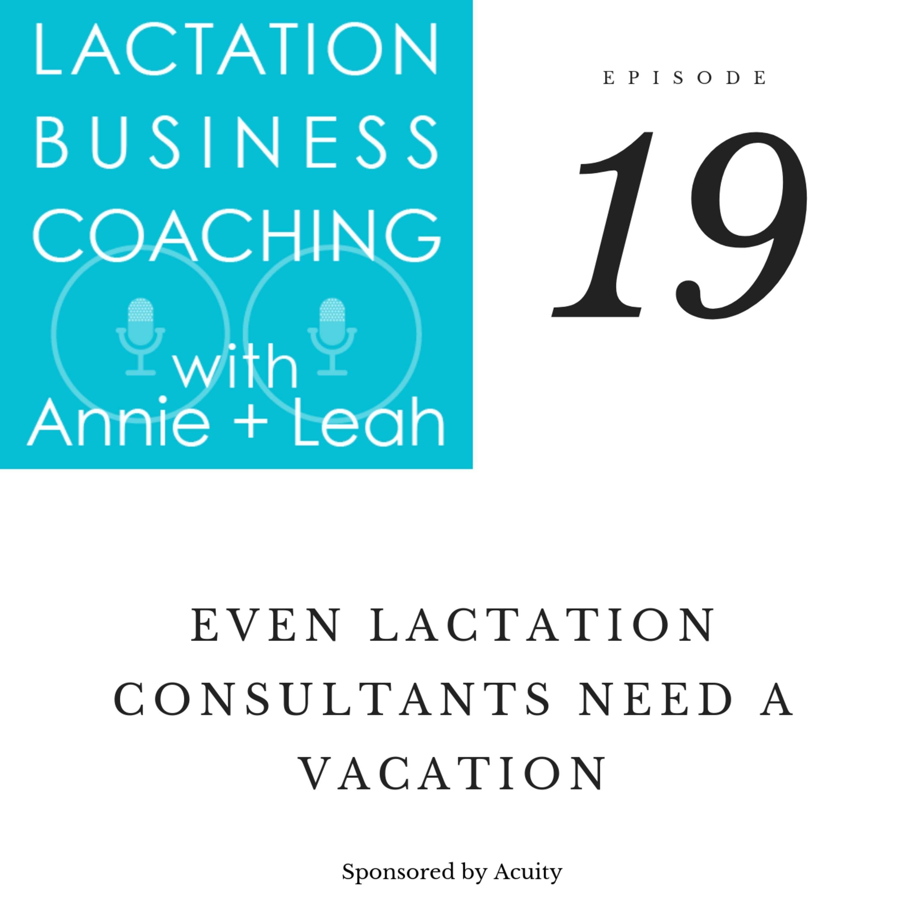 Lactation Business Coaching with Annie and Leah