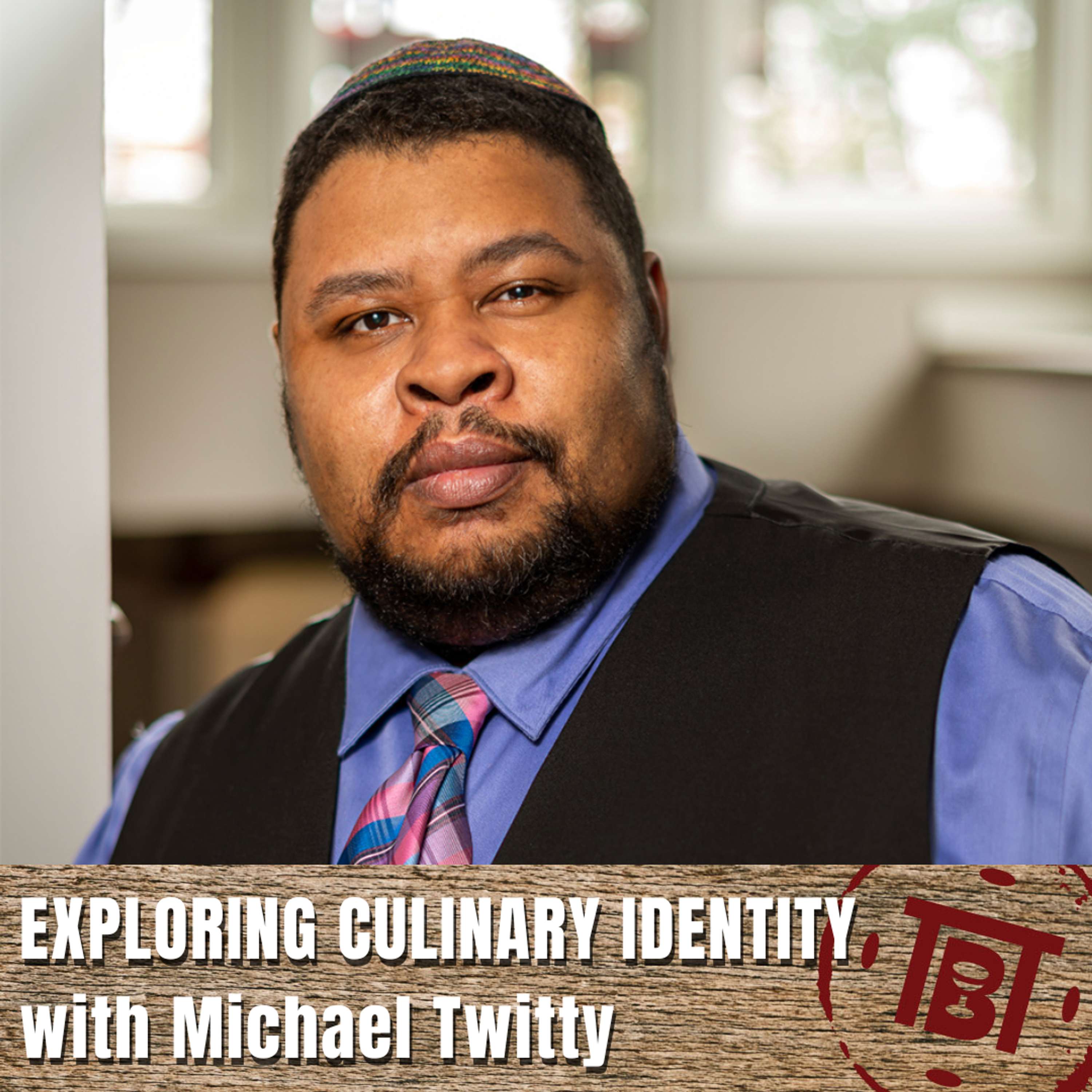 Exploring Culinary Identity with Michael Twitty