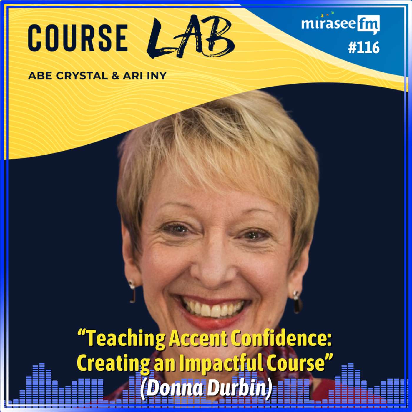 Teaching Accent Confidence: Creating an Impactful Course (Donna Durbin) Teaching Accent Confidence: Creating an Impactful Course (Donna Durbin)