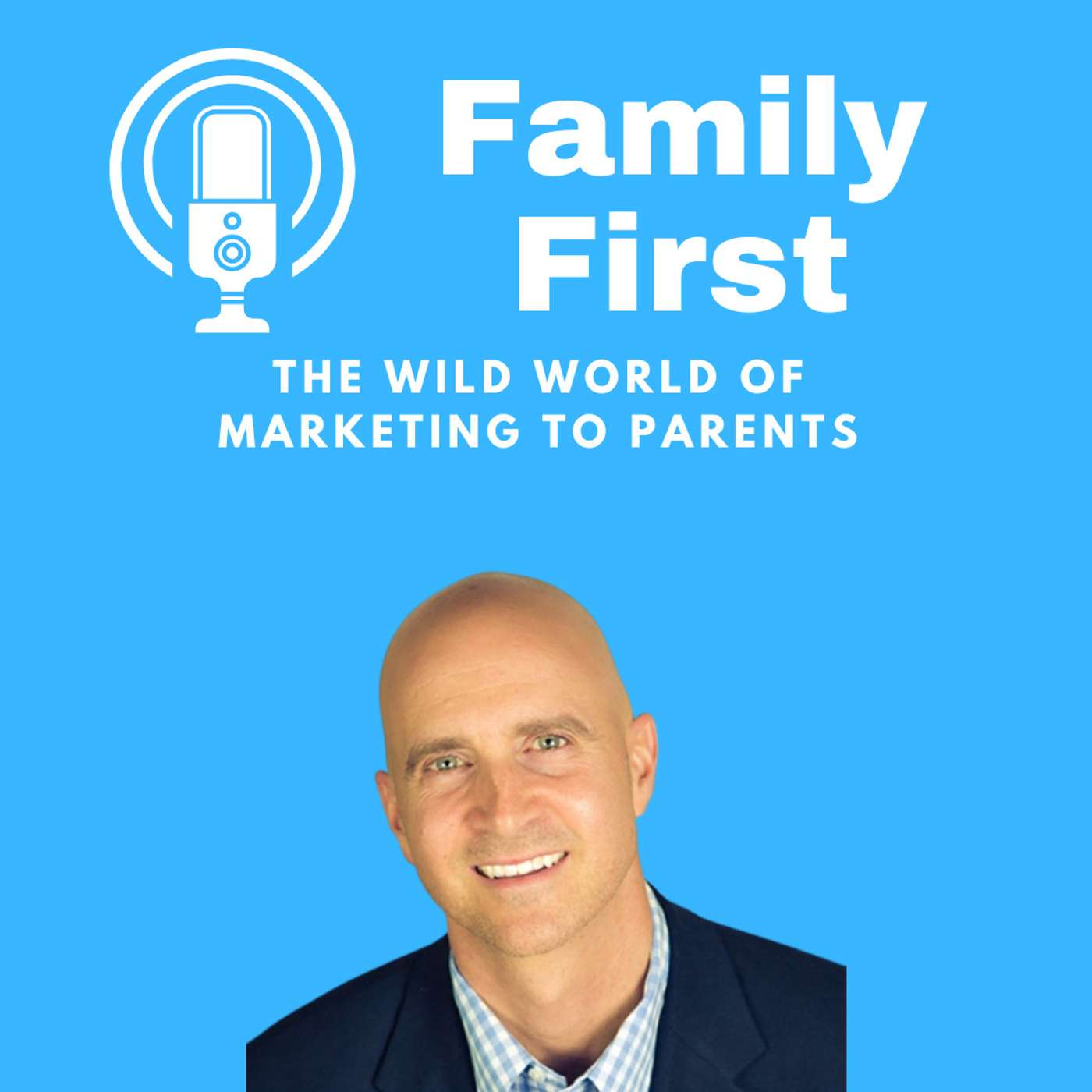 The Wild World of Marketing to Parents with Ian Goldberg