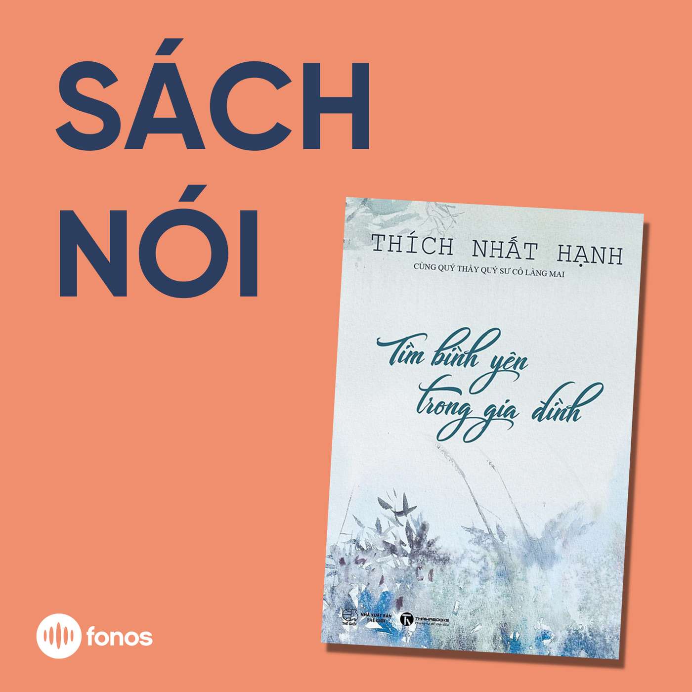 Tìm Bình Yên Trong Gia Đình [Sách Nói]