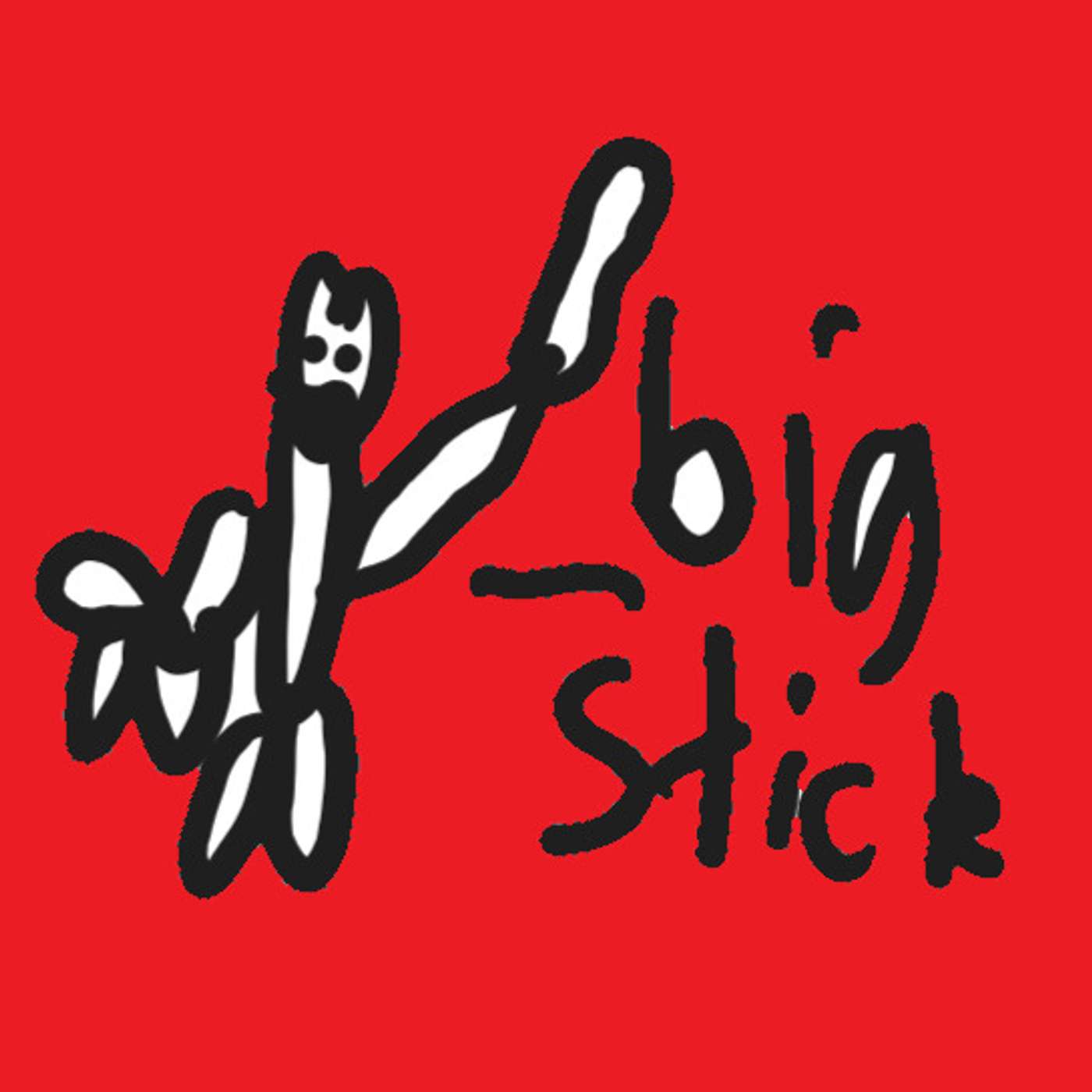 Big sticks episode artwork