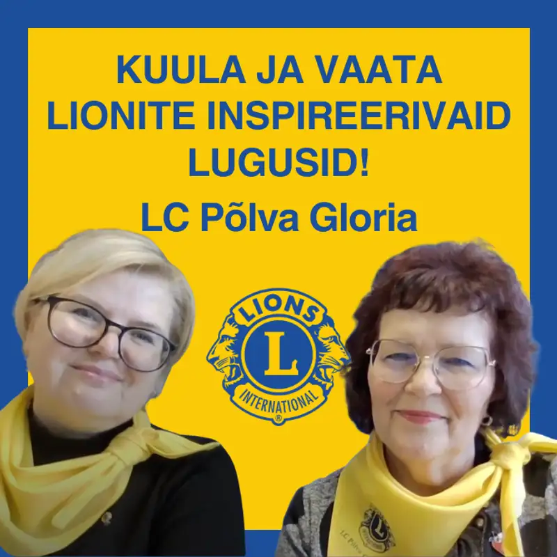 LC Põlva Gloria - 26 Aastat Muusikat, Abiprojekte ja Ühtehoidmist.