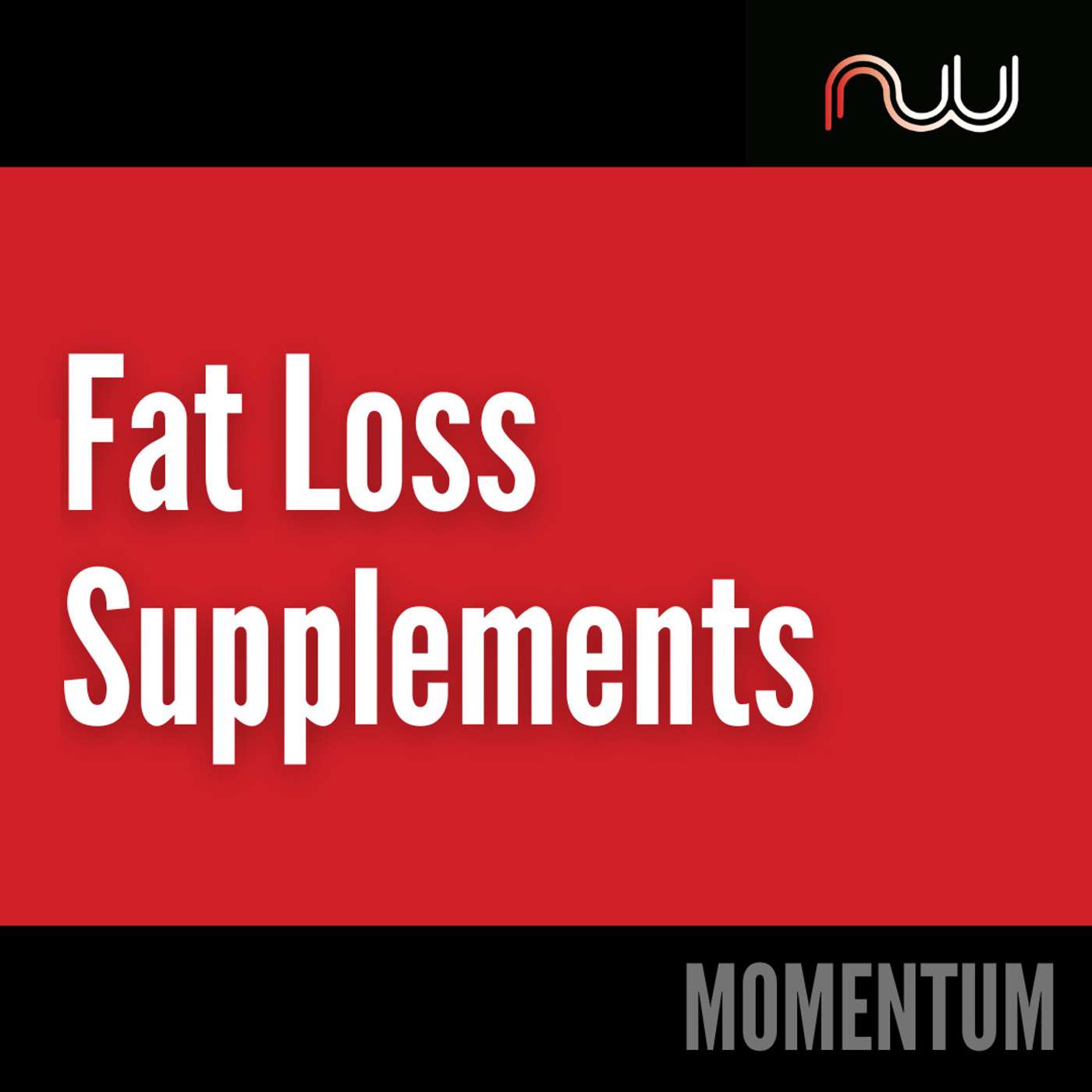 Day 31 - Fat Loss Supplements episode artwork
