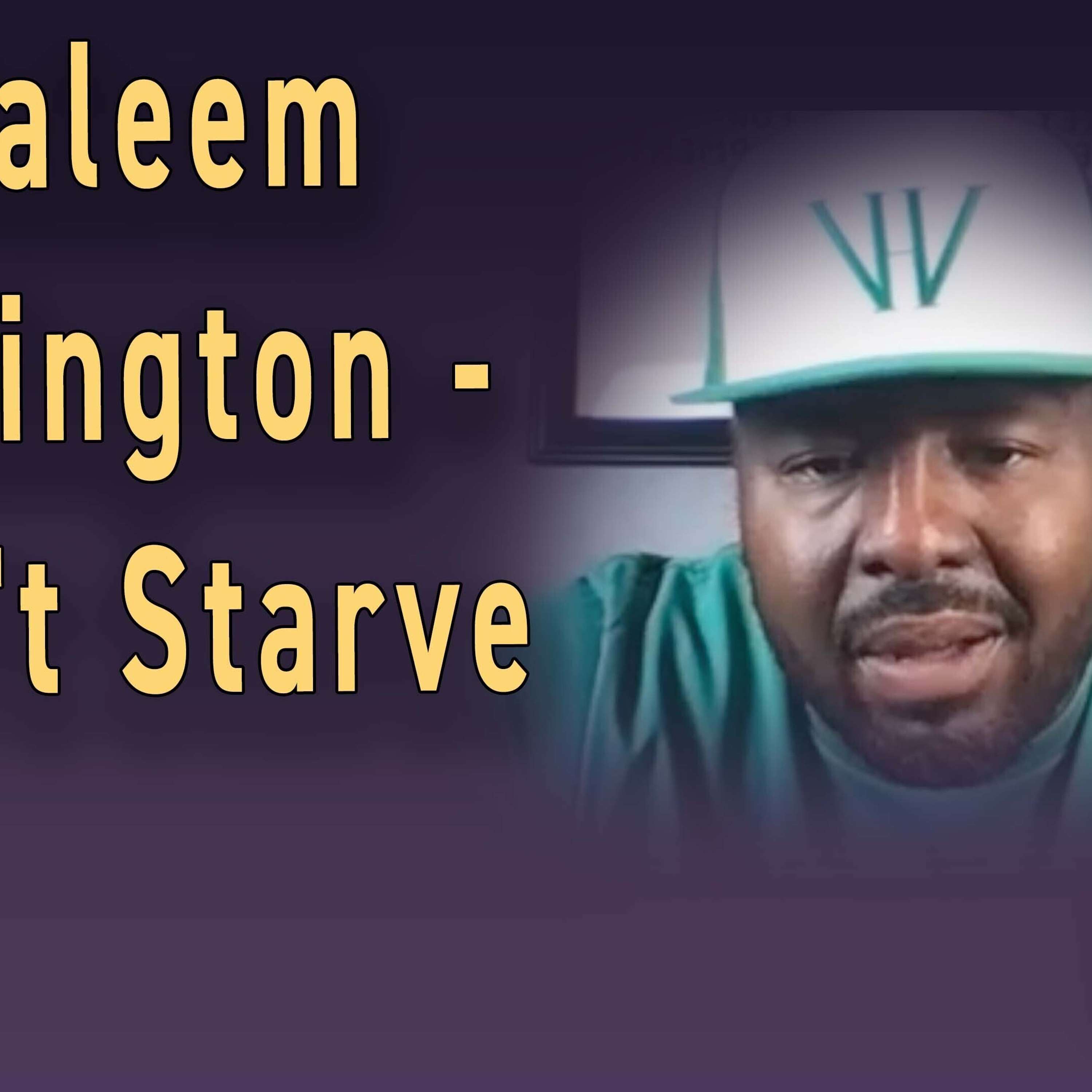 J Haleem Washington - I Won't Starve! | The Journey Podcast - Ep. 72