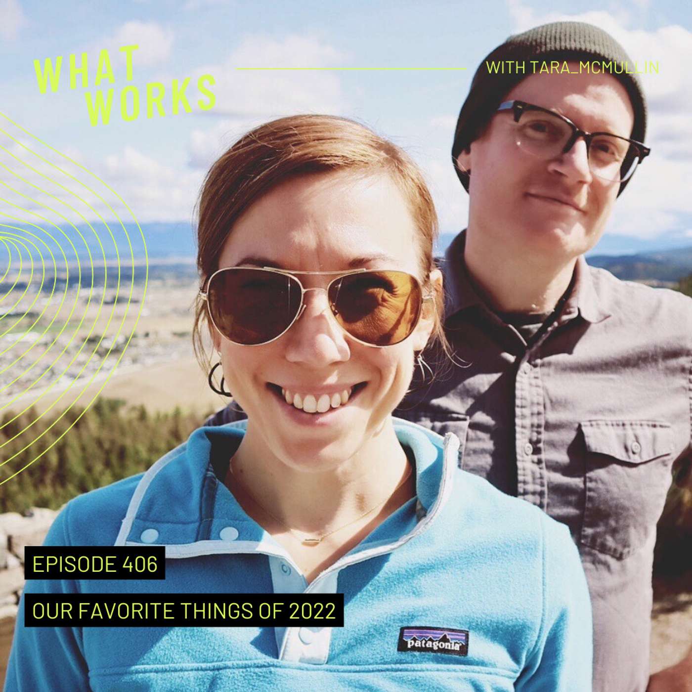 EP 406: Our Favorite Things of 2022