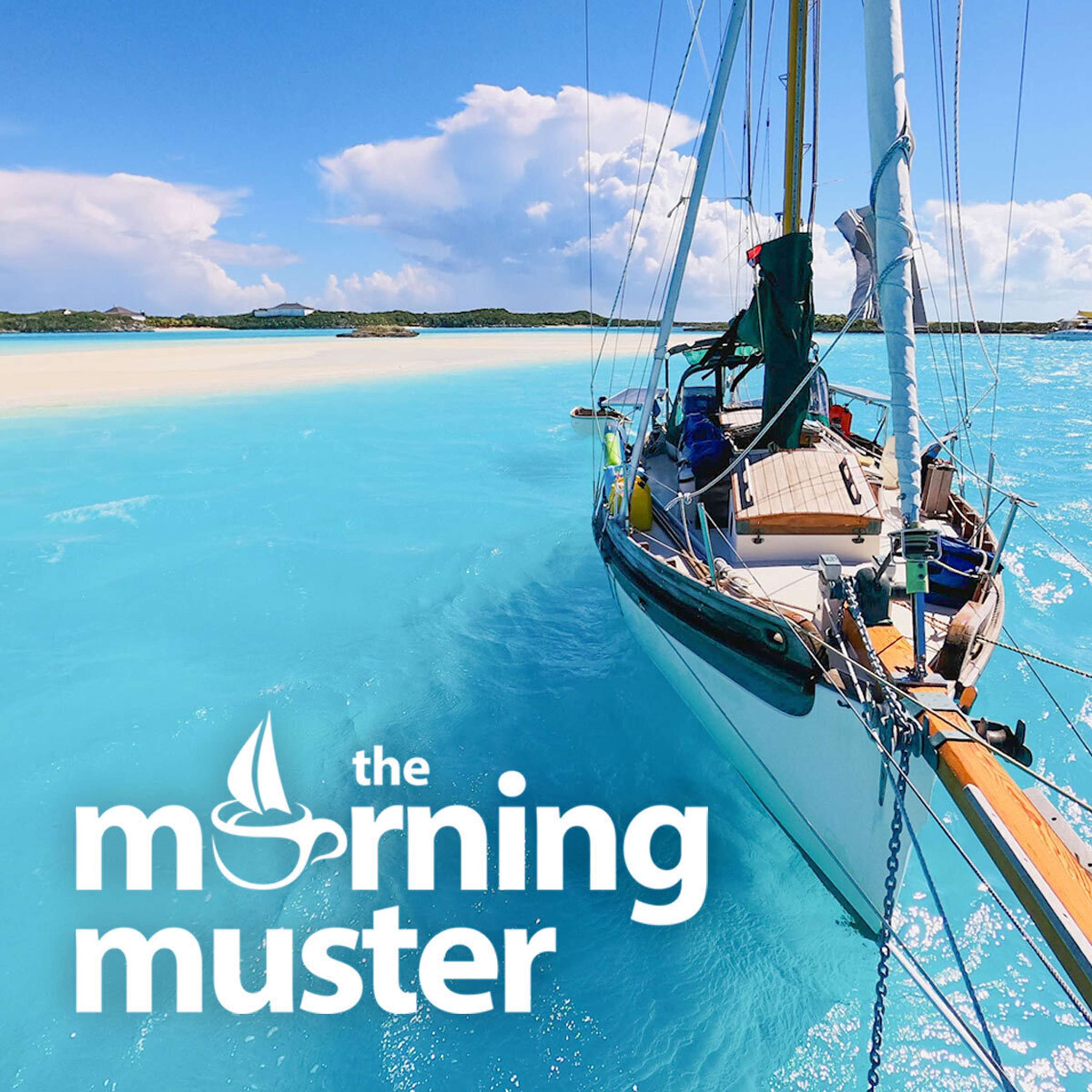 The Morning Muster Sailing Podcast