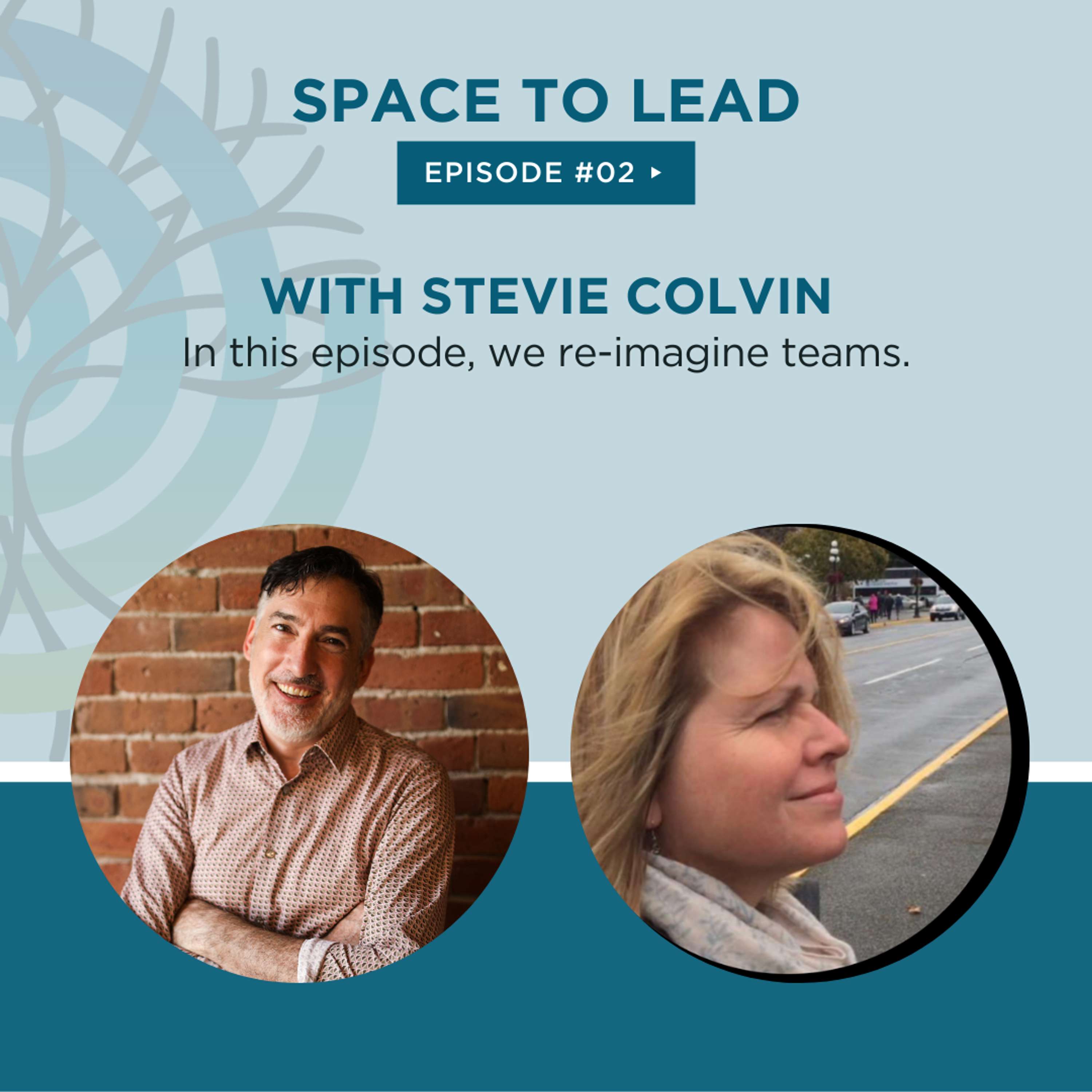Space to Lead