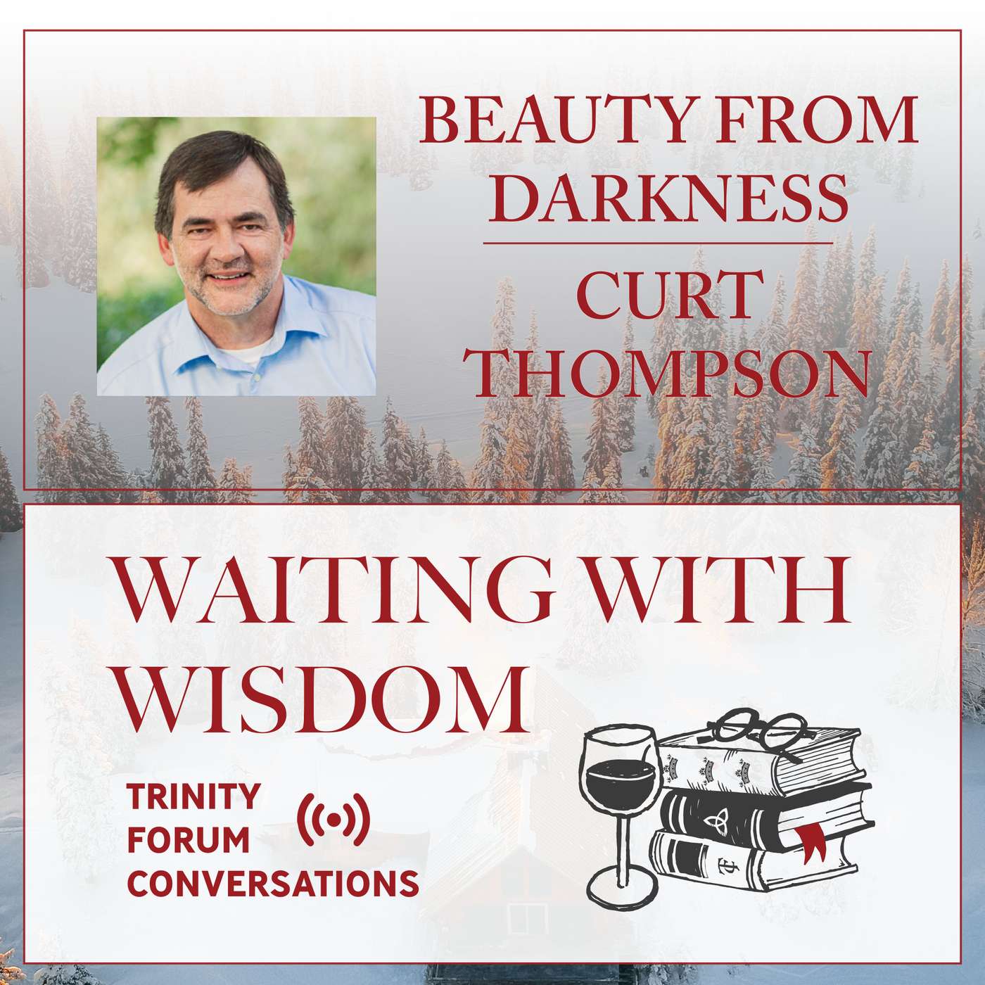 Trinity Forum Conversations