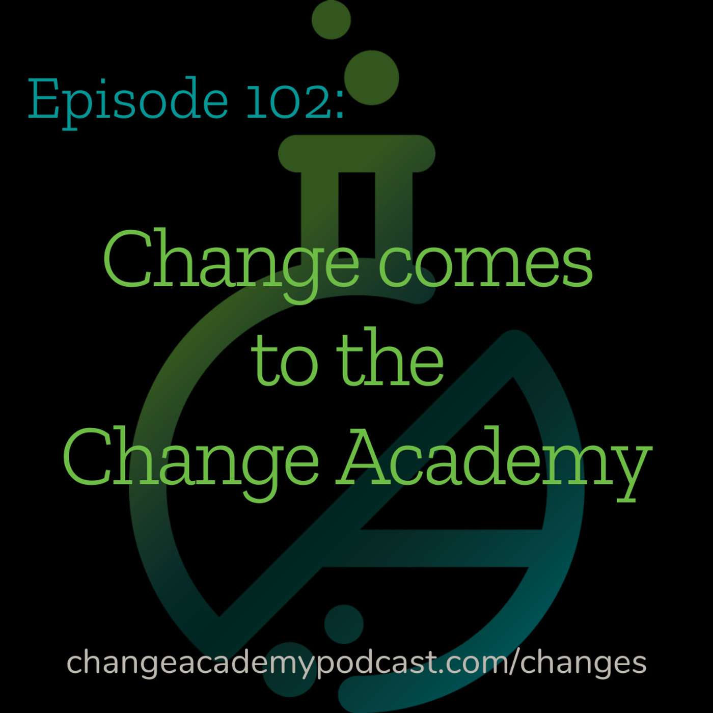 Change comes to the Change Academy