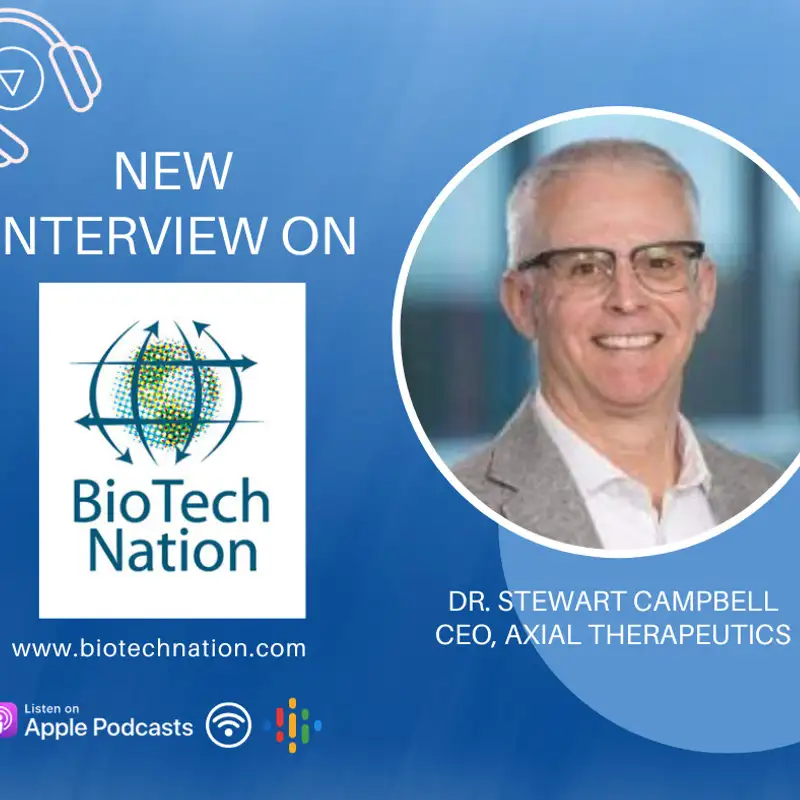 Gut-Brain Connections to Autism, Parkinson's, and More!!! Dr. Stewart Campbell, CEO Axial Therapeutics