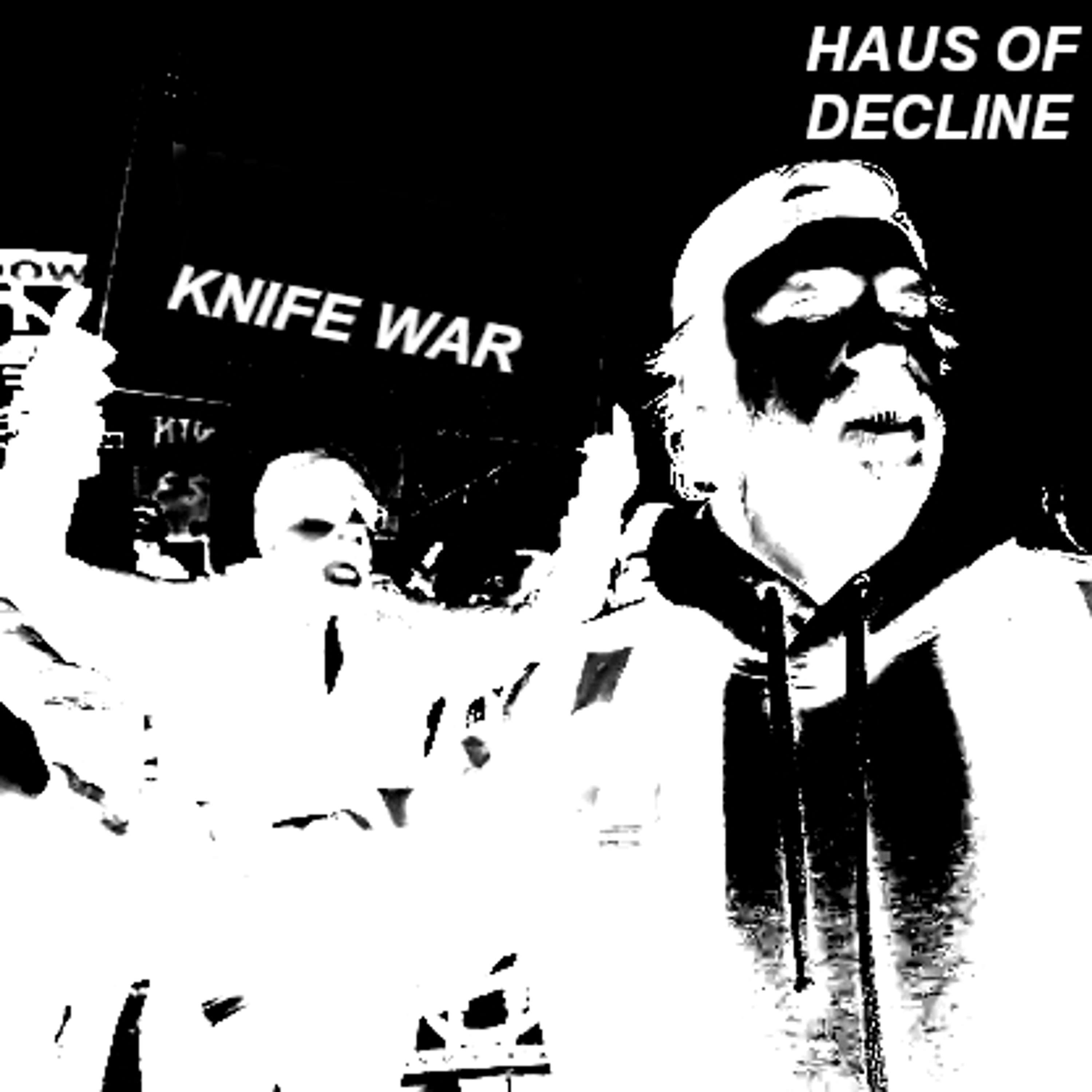 Haus of Decline