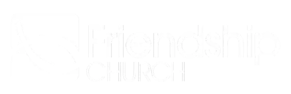 Friendship Church - Sunday Morning Messages