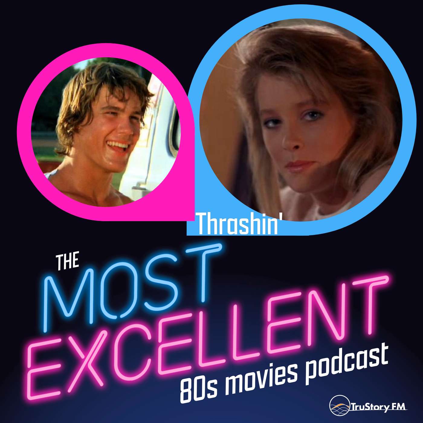 the Most Excellent 80s Movies Podcast