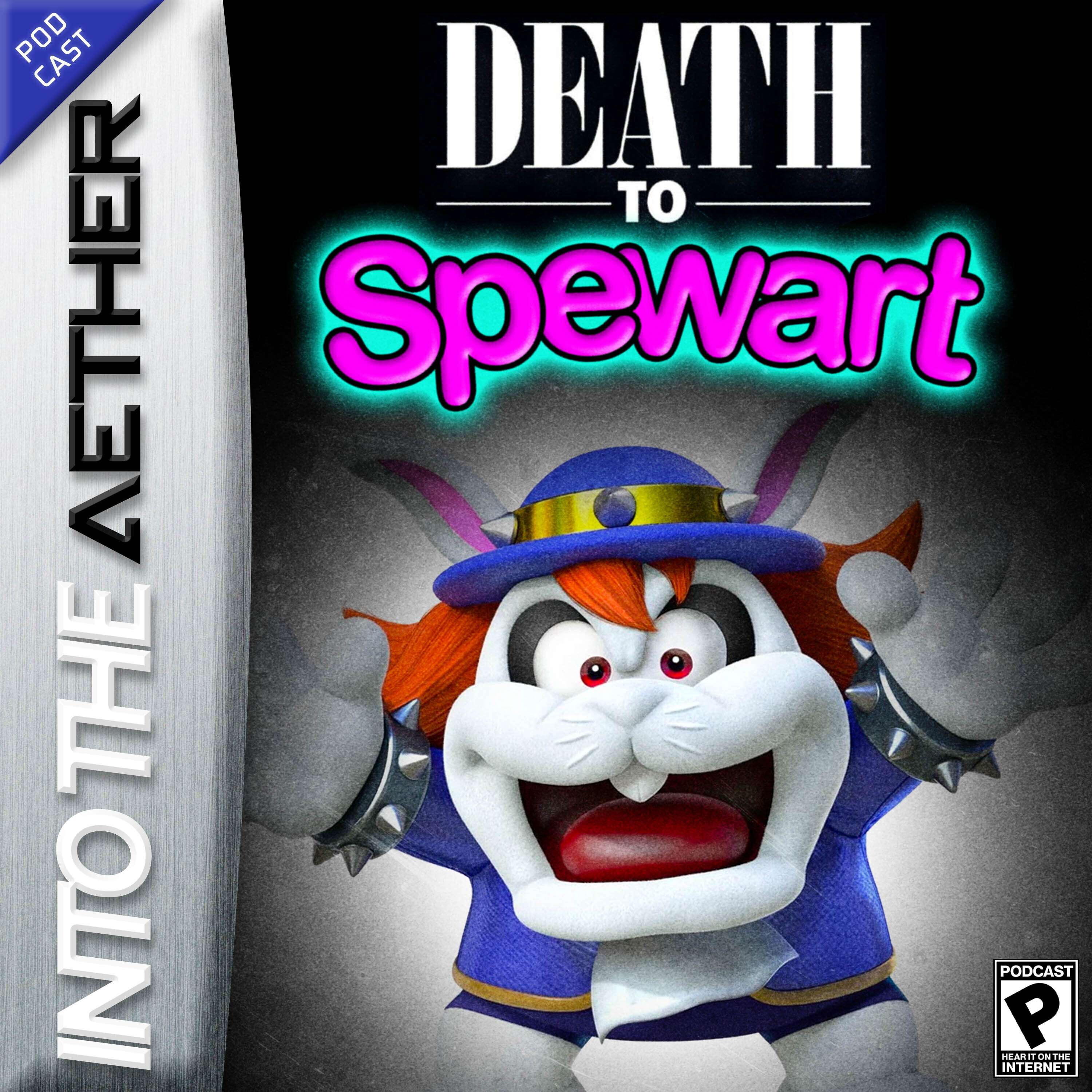 Death to Spewart (feat. Super Mario Bros. Wonder, Alan Wake, and more!) - podcast episode cover