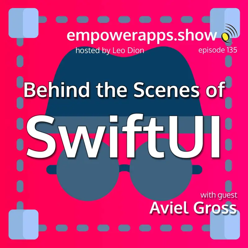 Behind the Scenes of SwiftUI with Aviel Gross