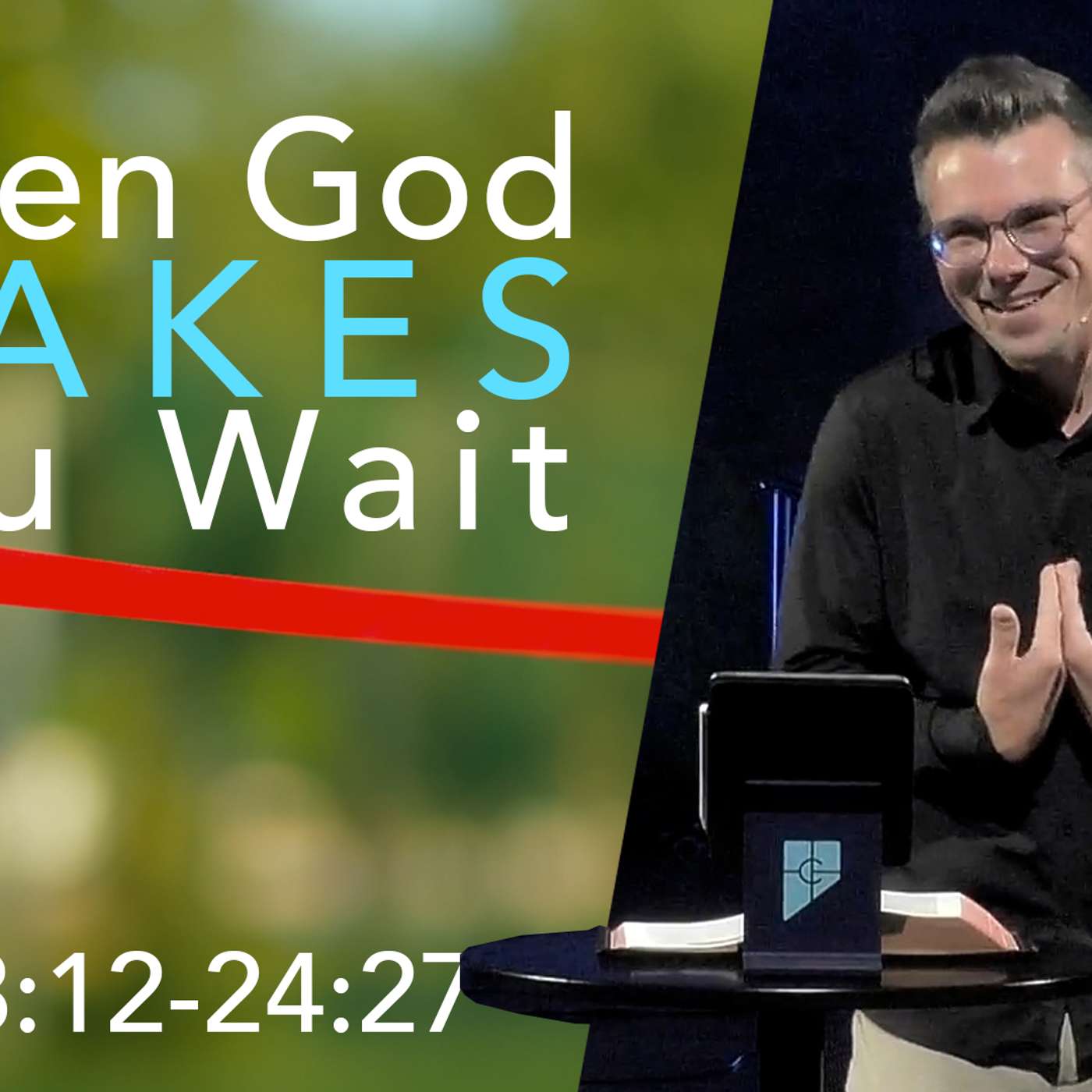When God Makes You Wait