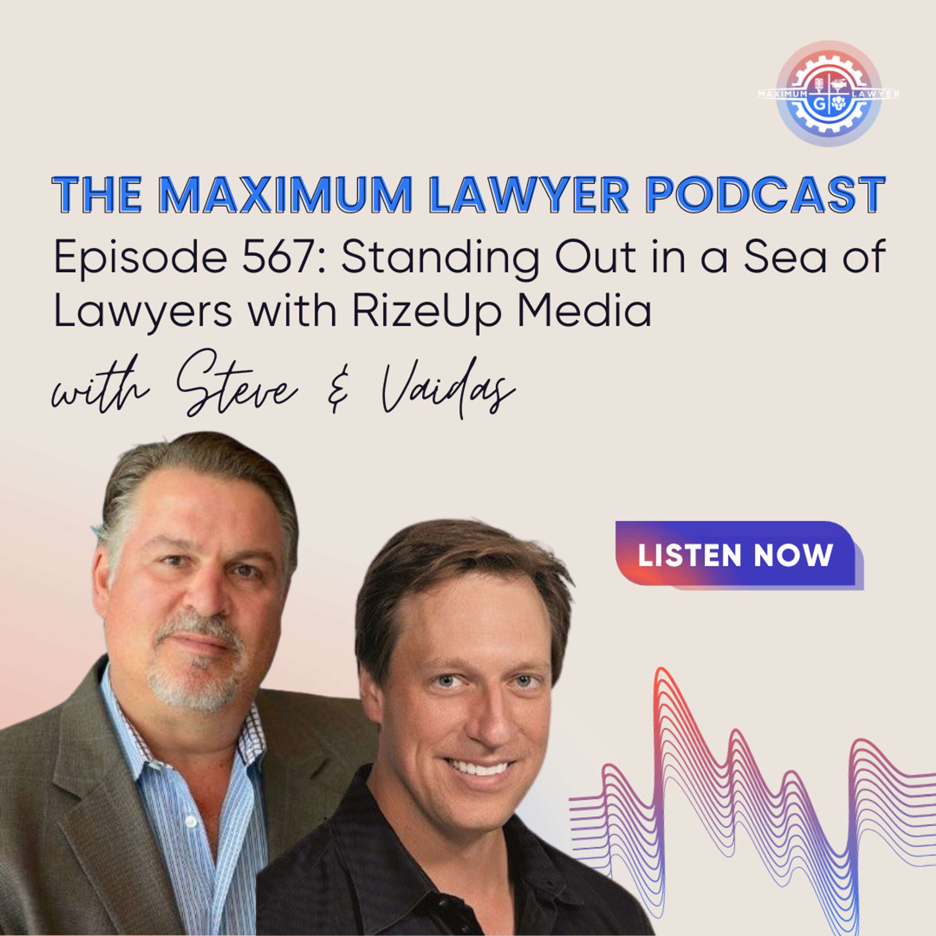 Standing Out in a Sea of Lawyers with RizeUp Media
