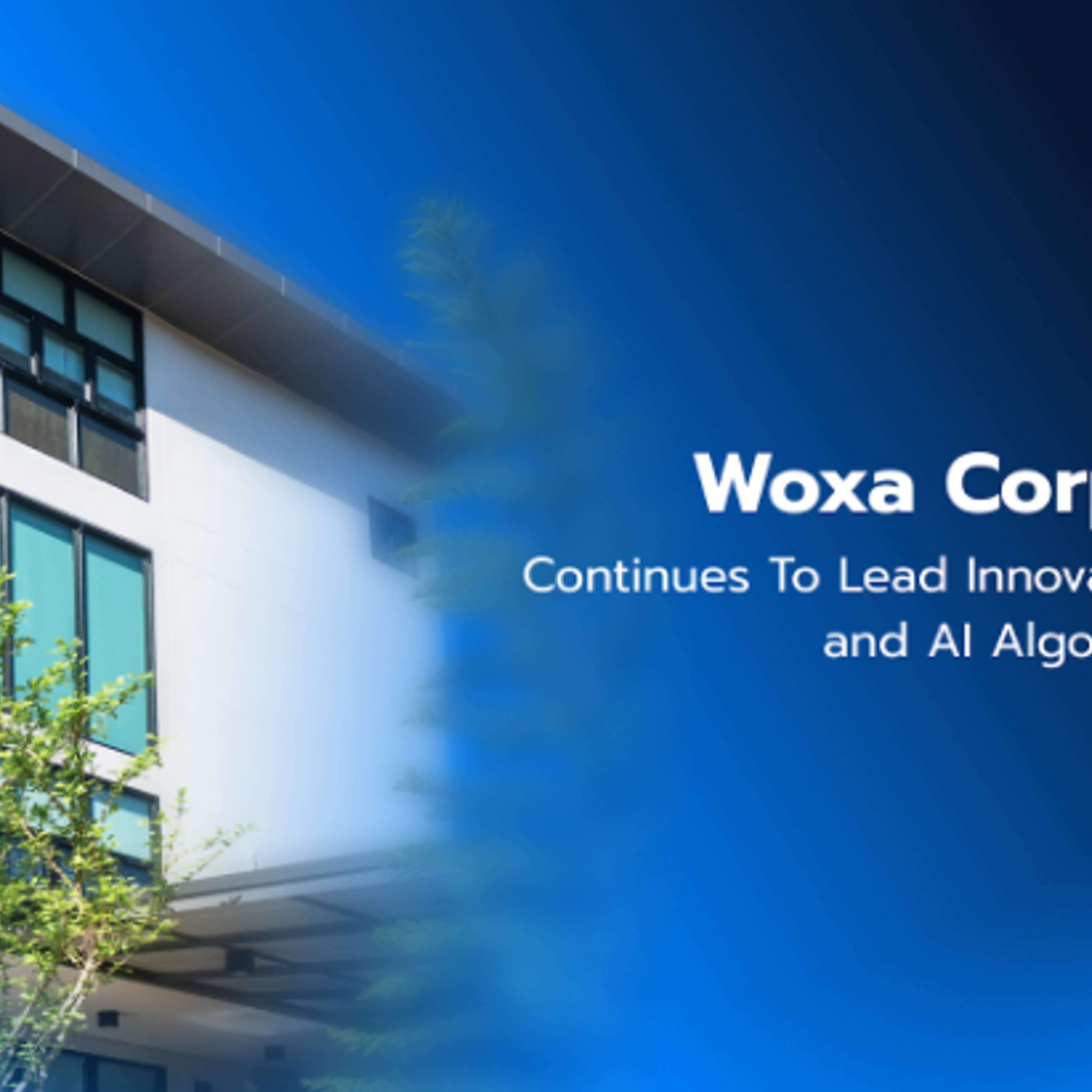 Woxa Corporation Continues to Lead Innovation in Fintech and AI Algorithmic Trading