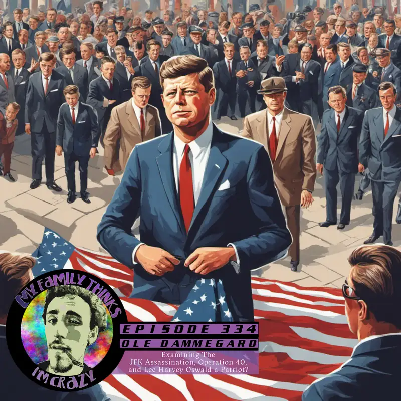 Ole Dammegard | Examining The JFK Assassination, Operation 40, and Lee Harvey Oswald a Patriot? 