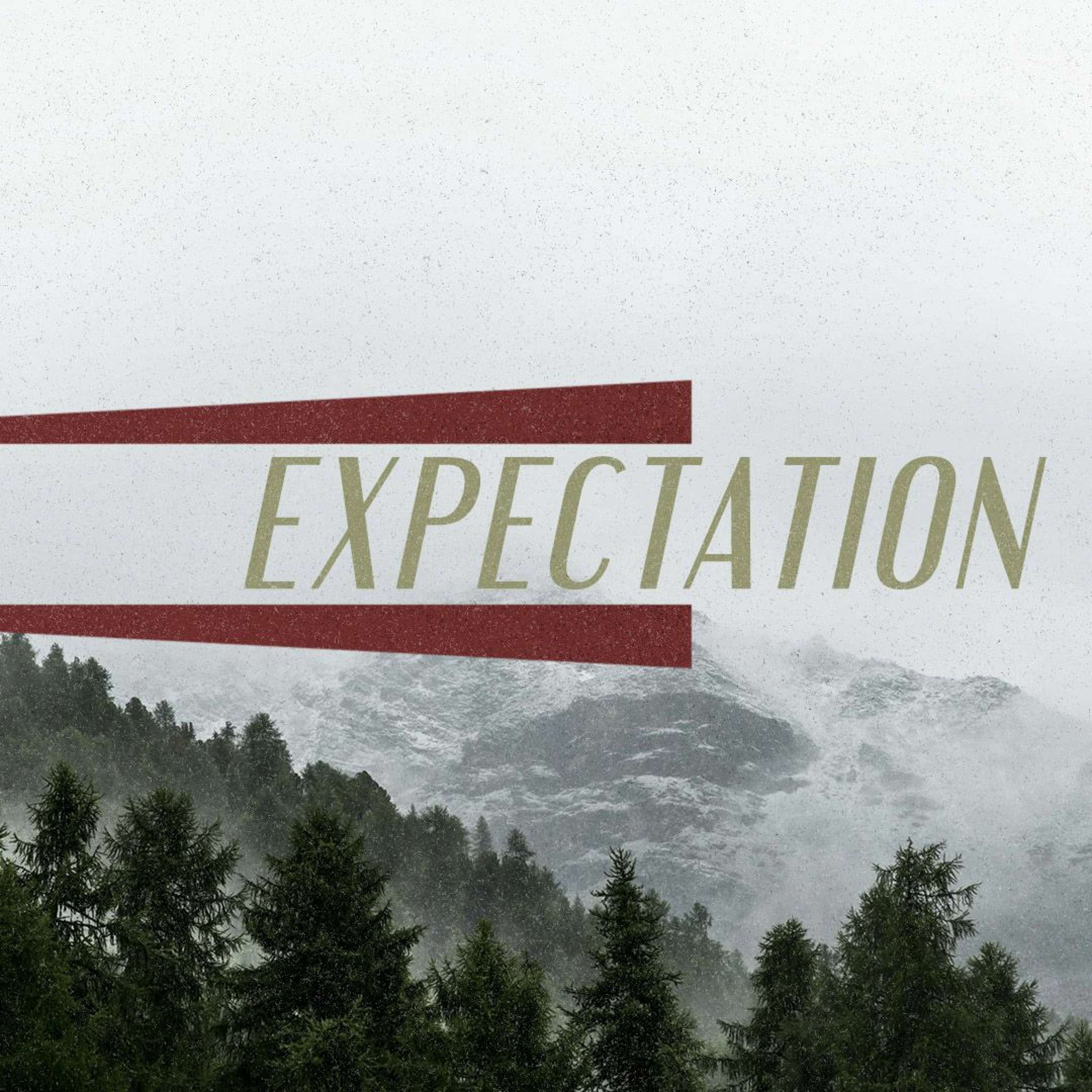 Expectation Pt. 5: God Is with Me || Pastor Justin Bridges 12.15.19