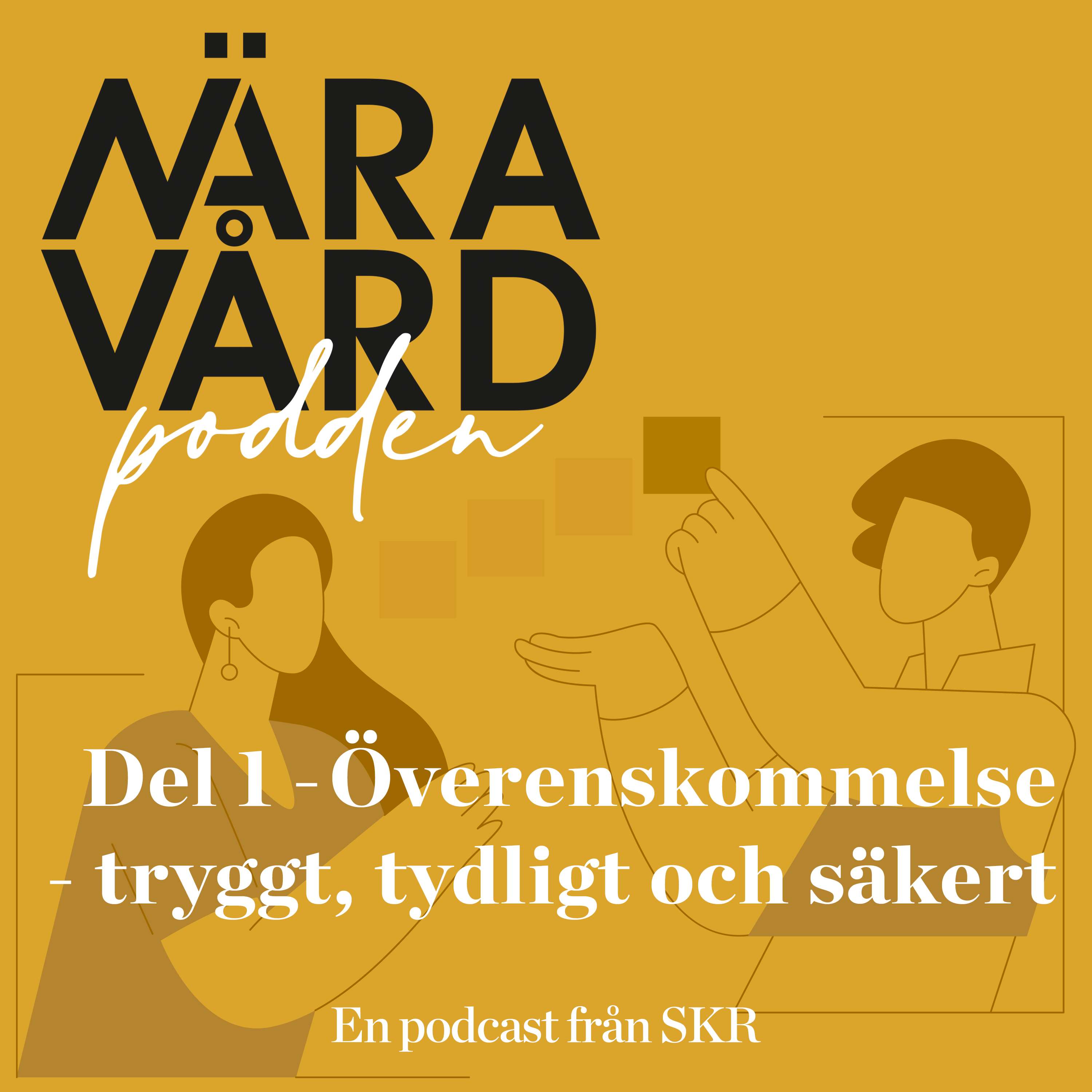 Del 1 Överenskommelse - tryggt, tydligt och säkert